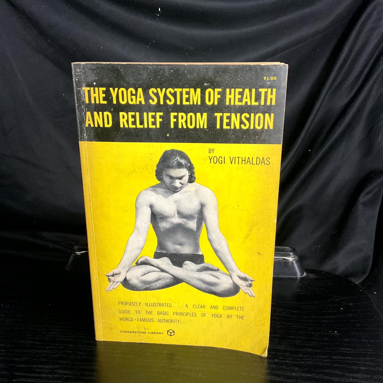 Yoga System of Health and Relief from Tension Yogi Vithaldas 1969 Illustrated