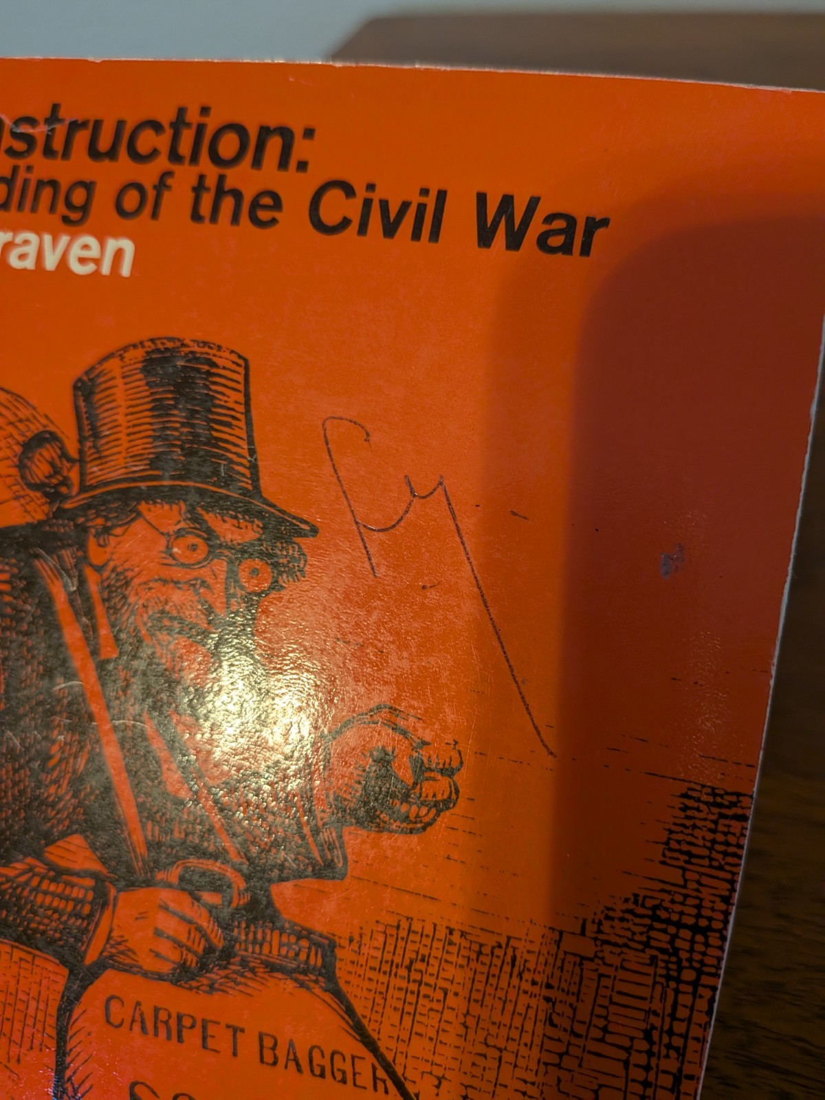 Reconstruction: The Ending of the Civil War– Avery Craven (Holt, 1969 Paperback)