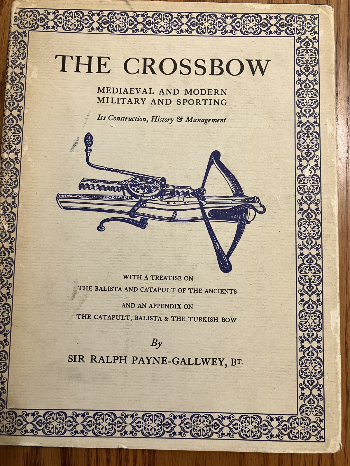 The Crossbow by Sir Ralph Payne-Gallwey, HC/DJ, Bramhall House Edition