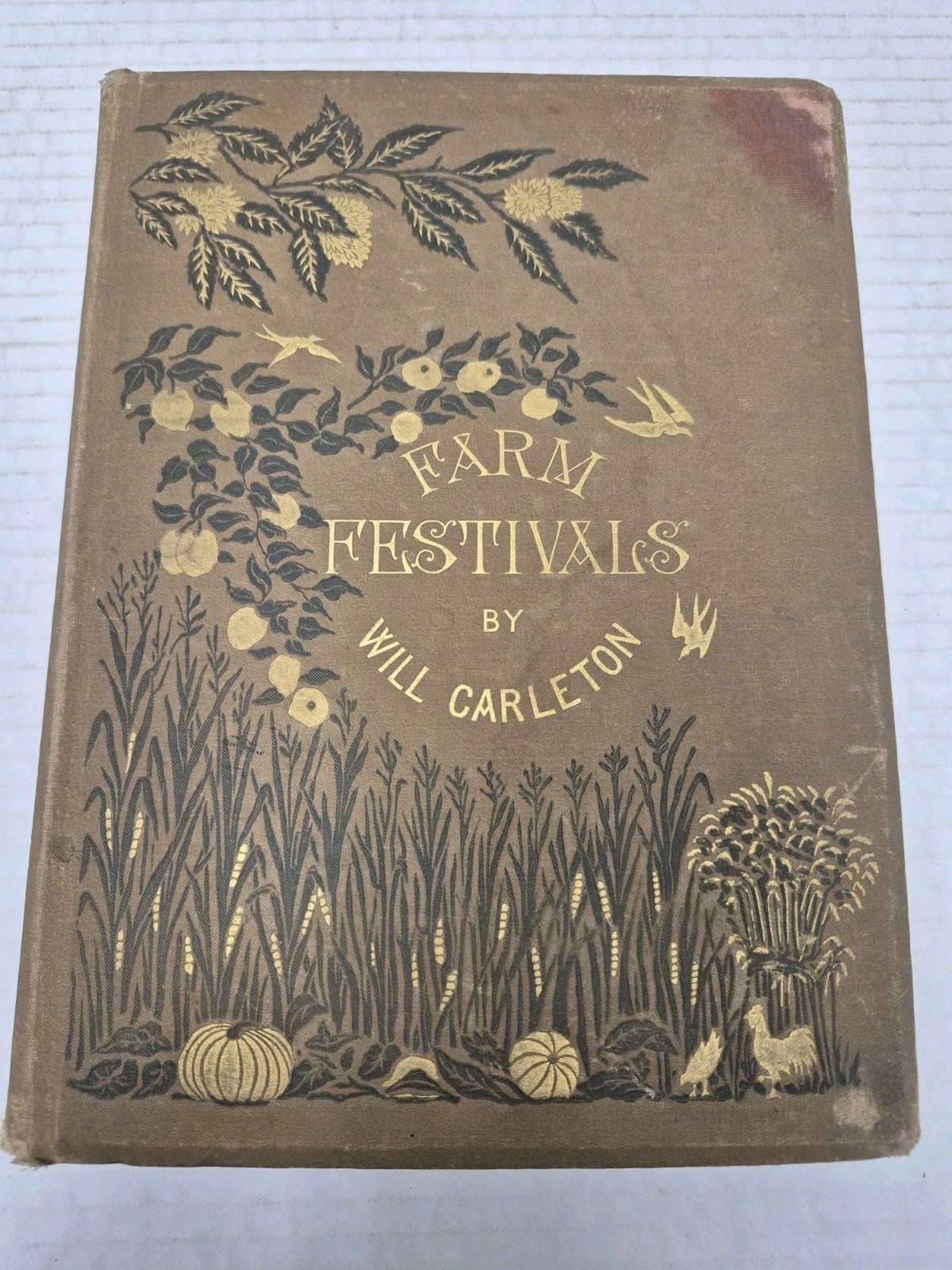 Farm Festivals Will Carleton 1881 Hardcover Poetry Rural America Farm Life