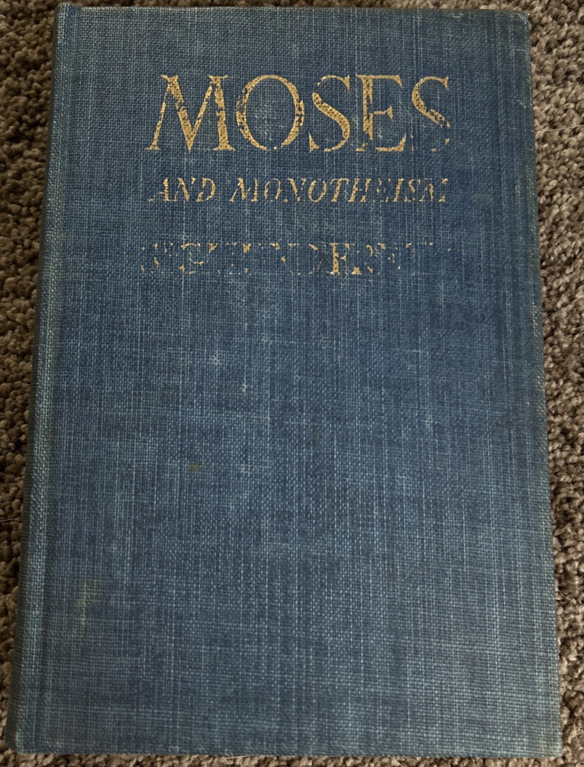 Moses and Monotheism by Sigmund Freud 1939 First American Edition Hb