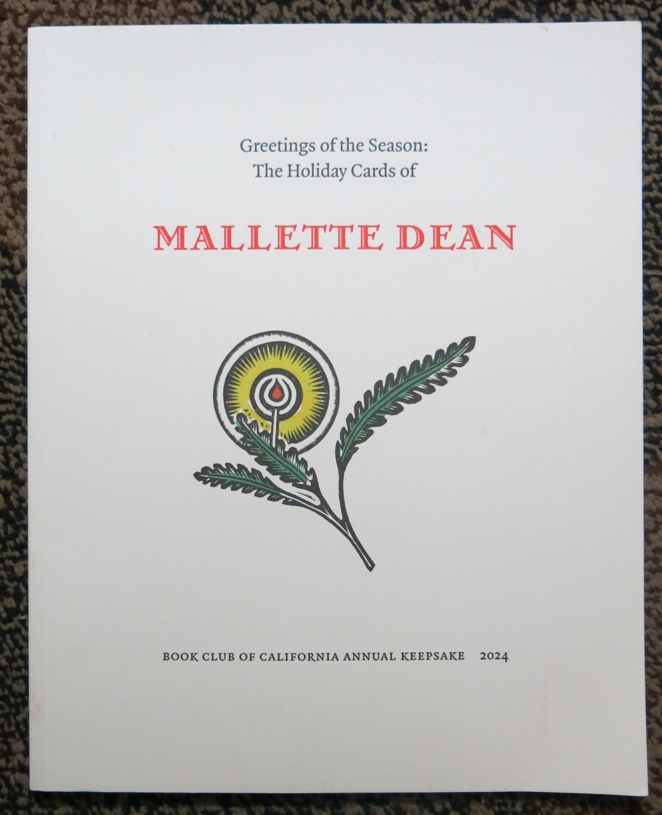 Mallette Dean Holiday Cards – Book Club of California 2024 Keepsake