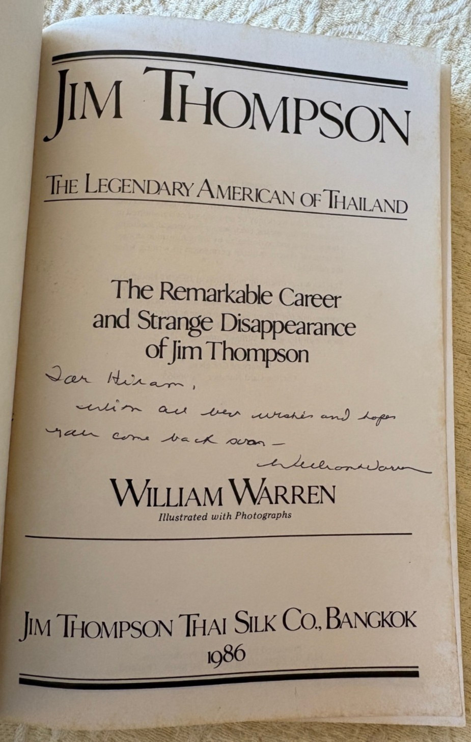 William Warren (inscribed) Jim Thompson, The Legendary Amer. of Thailand pb 1986
