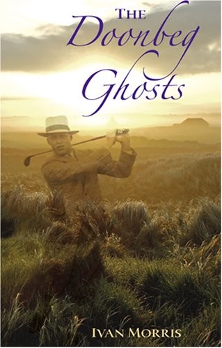 THE DOONBEG GHOSTS By Ivan Morris – Hardcover **Mint Condition**