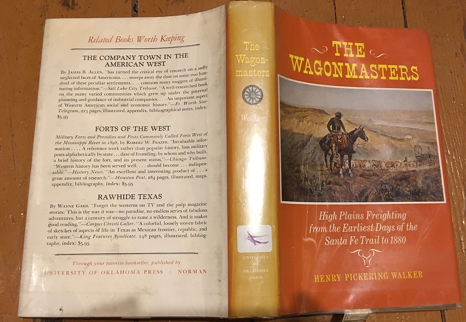 The Wagonmasters High Plains Freighting to 1880, Henry Pickering Walker 1968 DJ