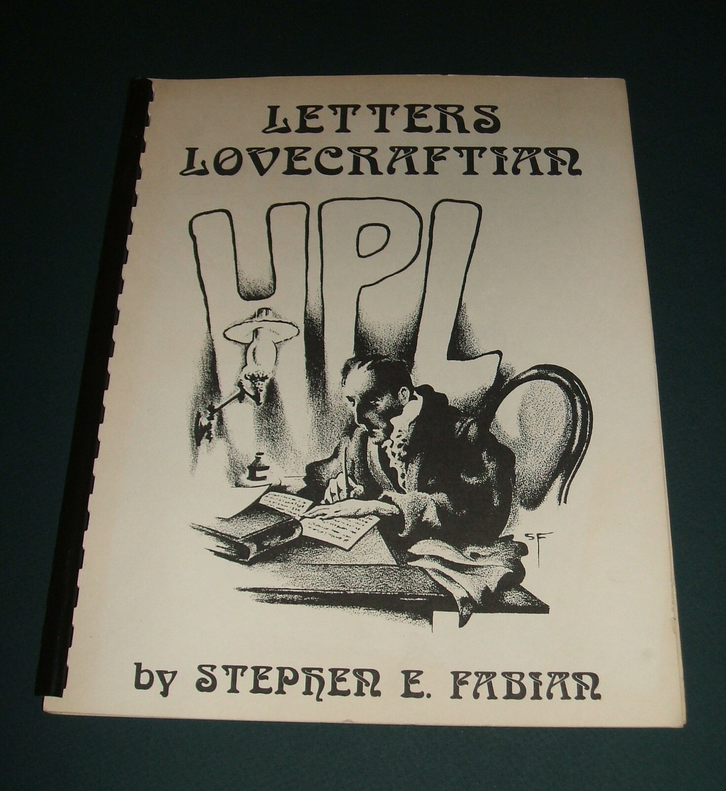 Letters Lovecraftian 1974 Stephen E. Fabian Ltd 1st ed. #263/400 Art & Lovecraft