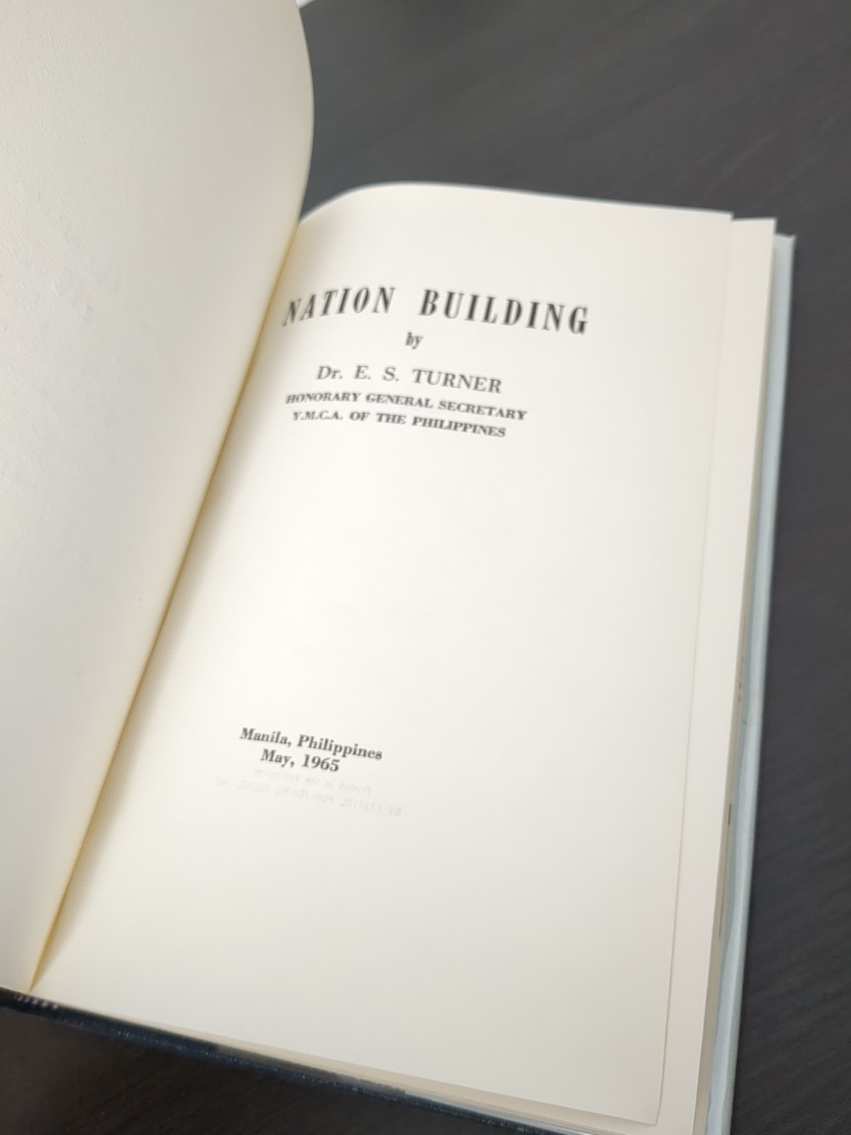 Signed! Nation Building By Dr. Stant E.S. Turner 1965 Manila Philippines HCDJ