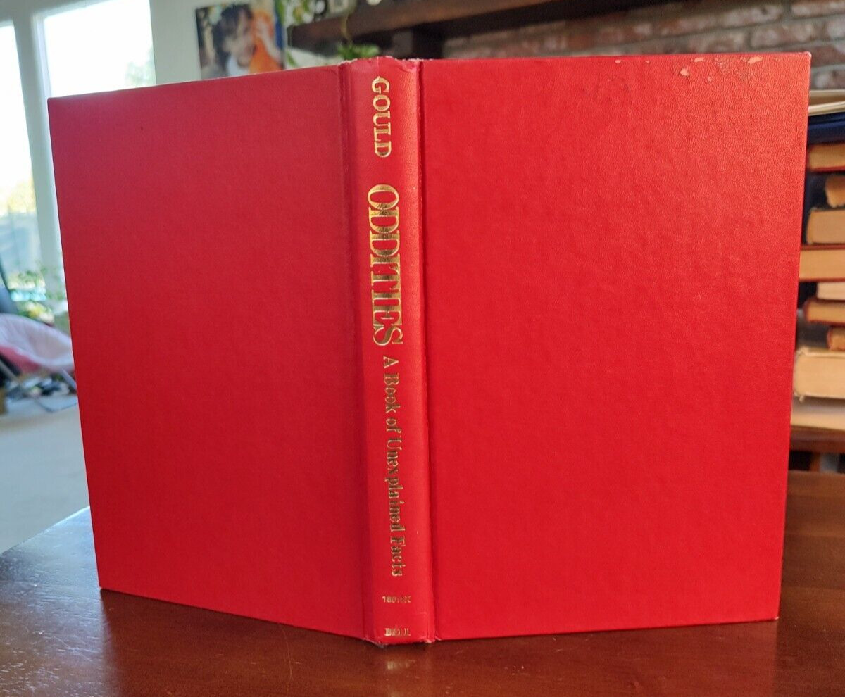 Oddities, Unexplained Facts, 1965 3rd Edition, by Rupert T. Gould, Very Clean!