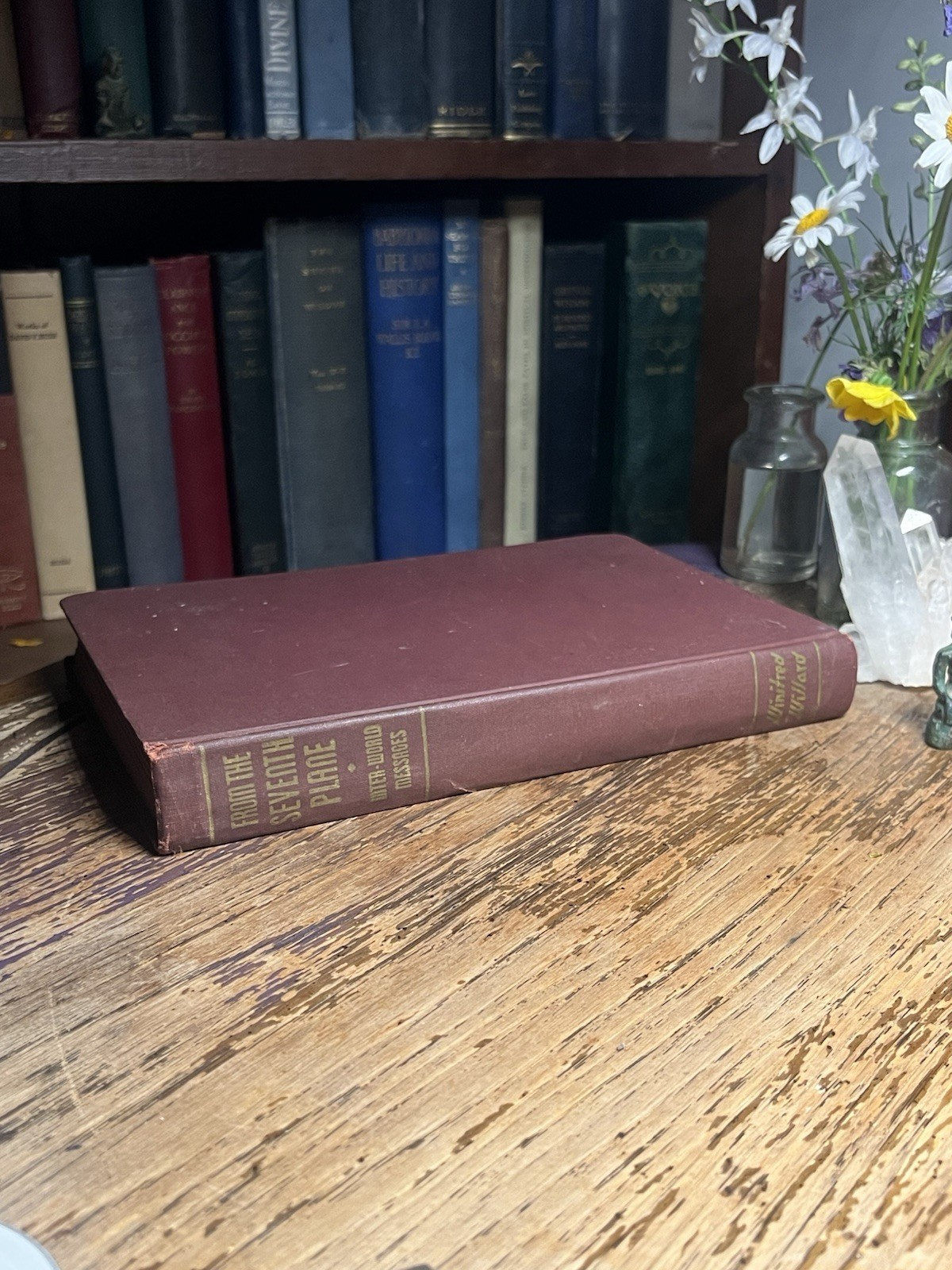 [Signed] 1946 – From The Seventh Plane – W. Willard / Mysticism, Occult, Power