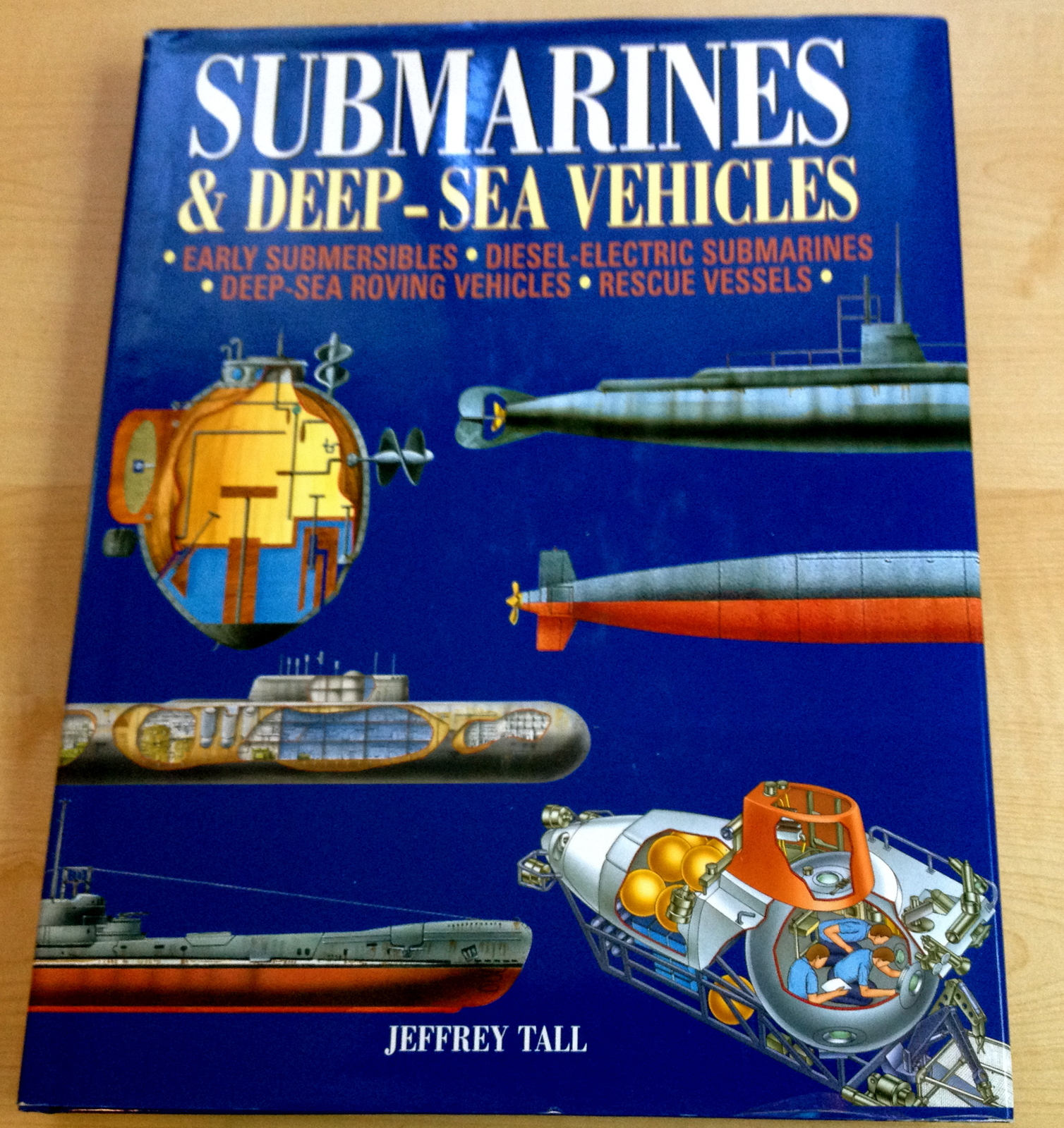 SUBMARINES & DEEP SEA VESSELS-J.TALL-1ST 2002-HB/J-THE CLASSIC ILLUS HISTORY FN