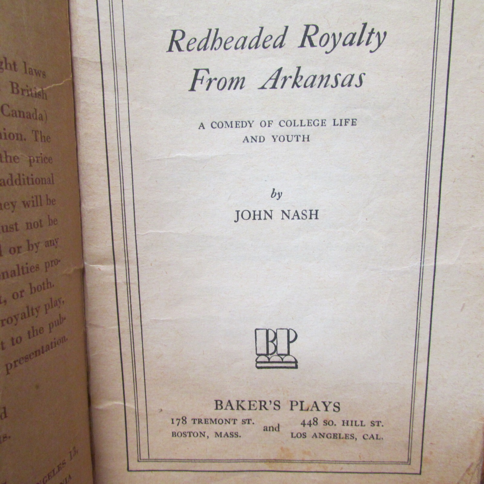 Redheaded Royalty from Arkansas, Comedy; John Nash, Baker’s Plays 1940