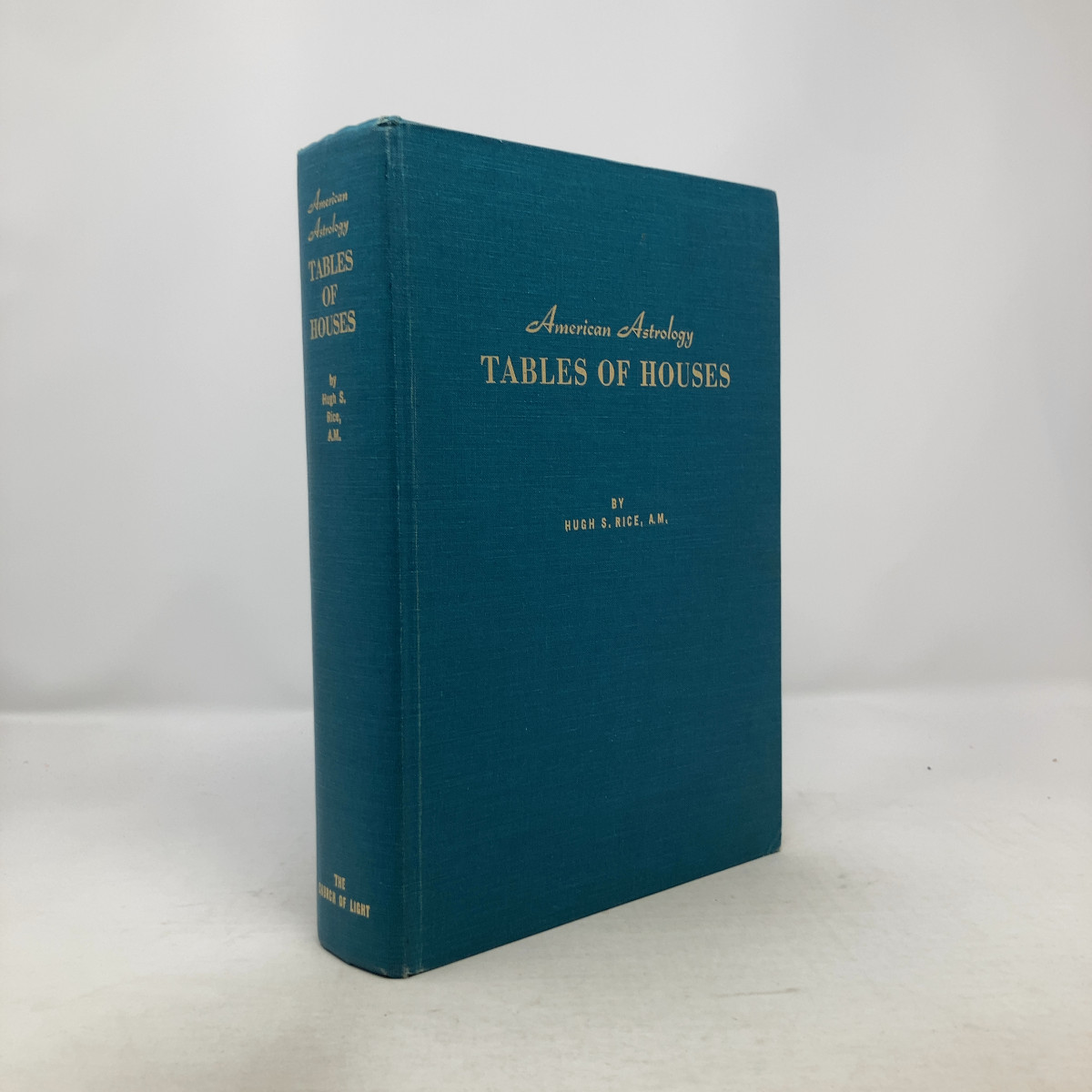 American Astrology Tables of Houses by Hugh S. Rice HC First Thus Very Good 195