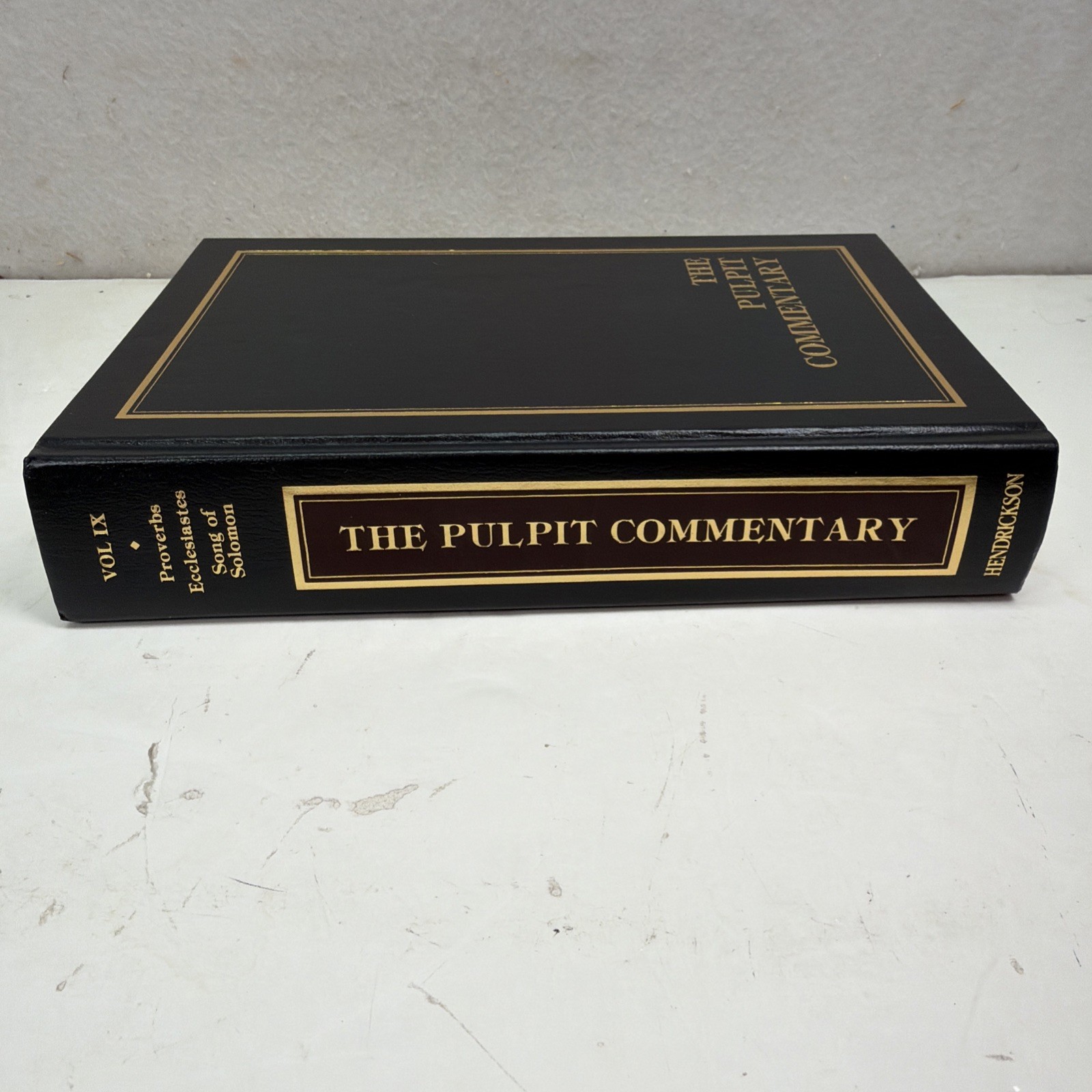 THE PULPIT COMMENTARY Volume 9 Proverbs, Ecclesiastes, Song Of Solomon