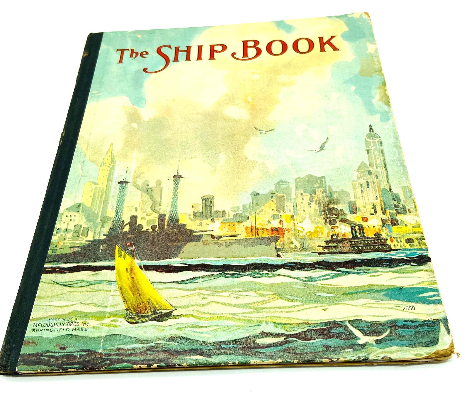 The Ship Book or Story of the Ship by Gordon Grant 1932 Illustrated USA Children