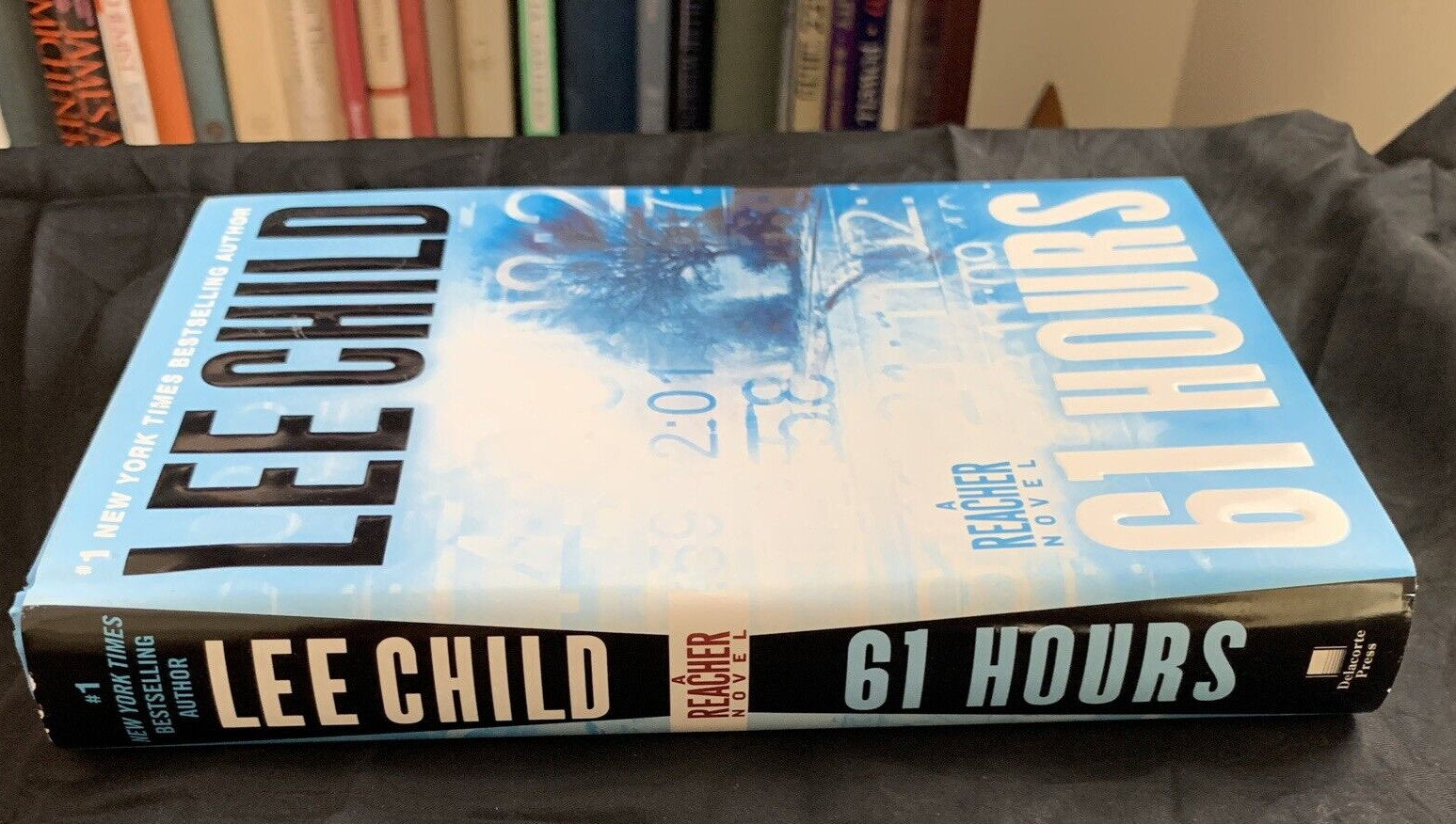 Lee Child *61 HOURS* 1st Edition HCDJ