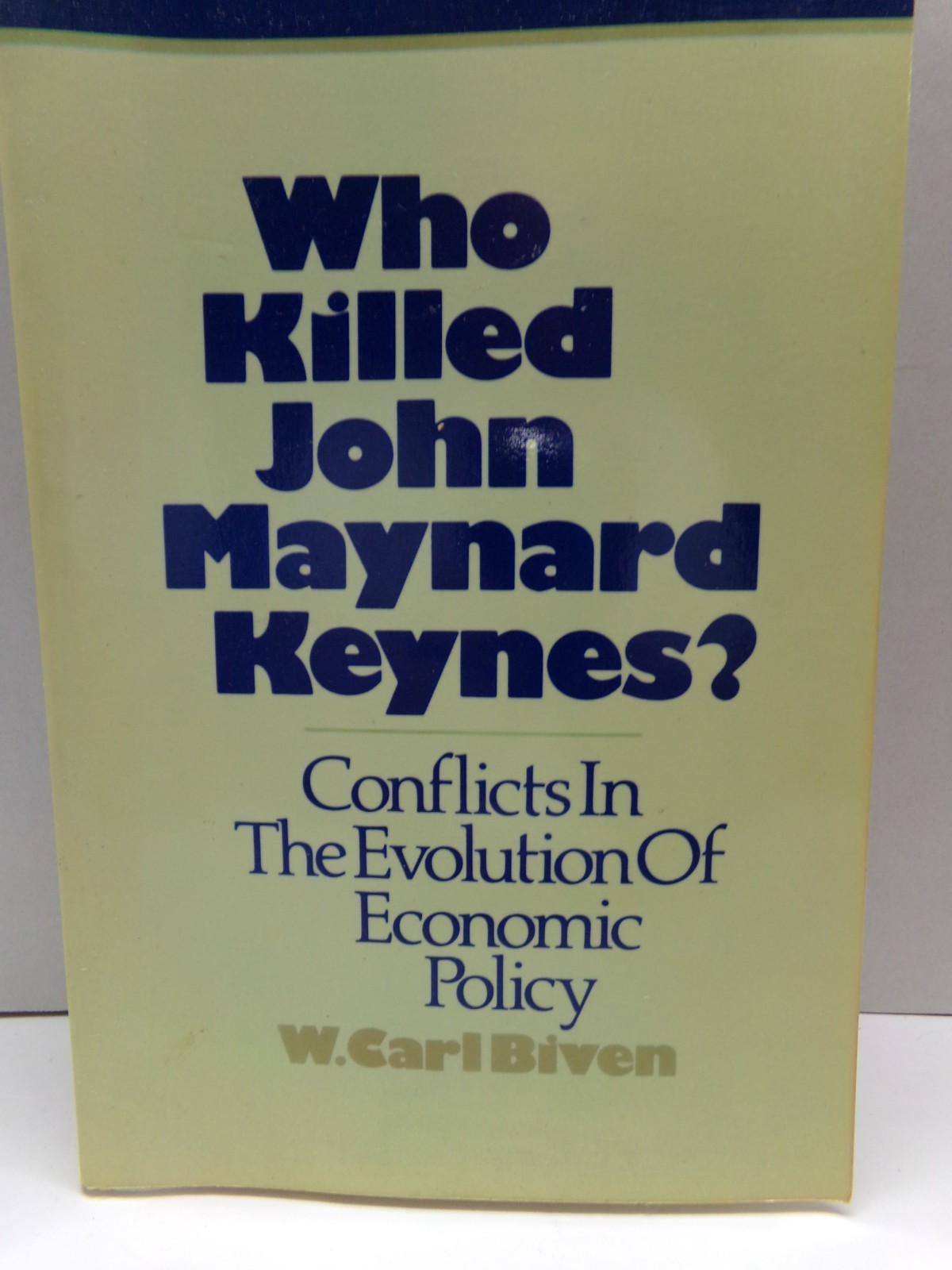 Who Killed John Maynard Keynes W Carl Biven Vintage Paperback Book