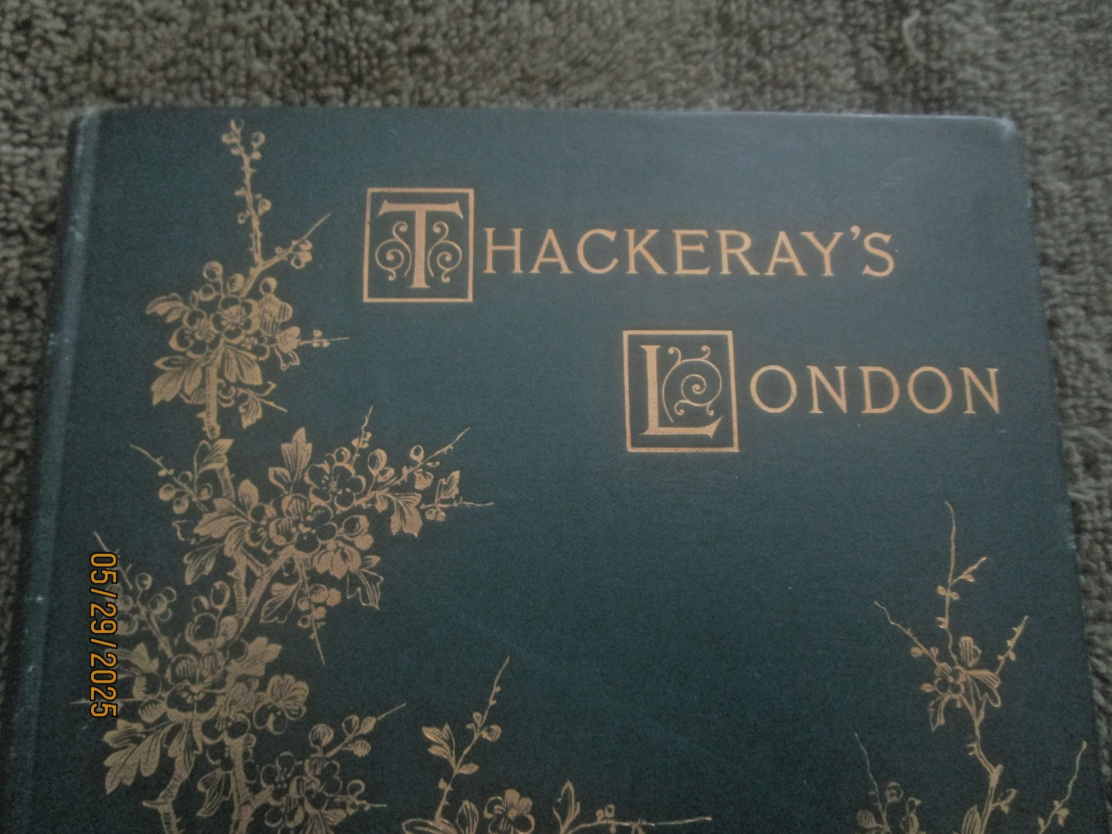 THACKERAY’S LONDON, William H. Rideing (1885 HB ist, VG for its age)