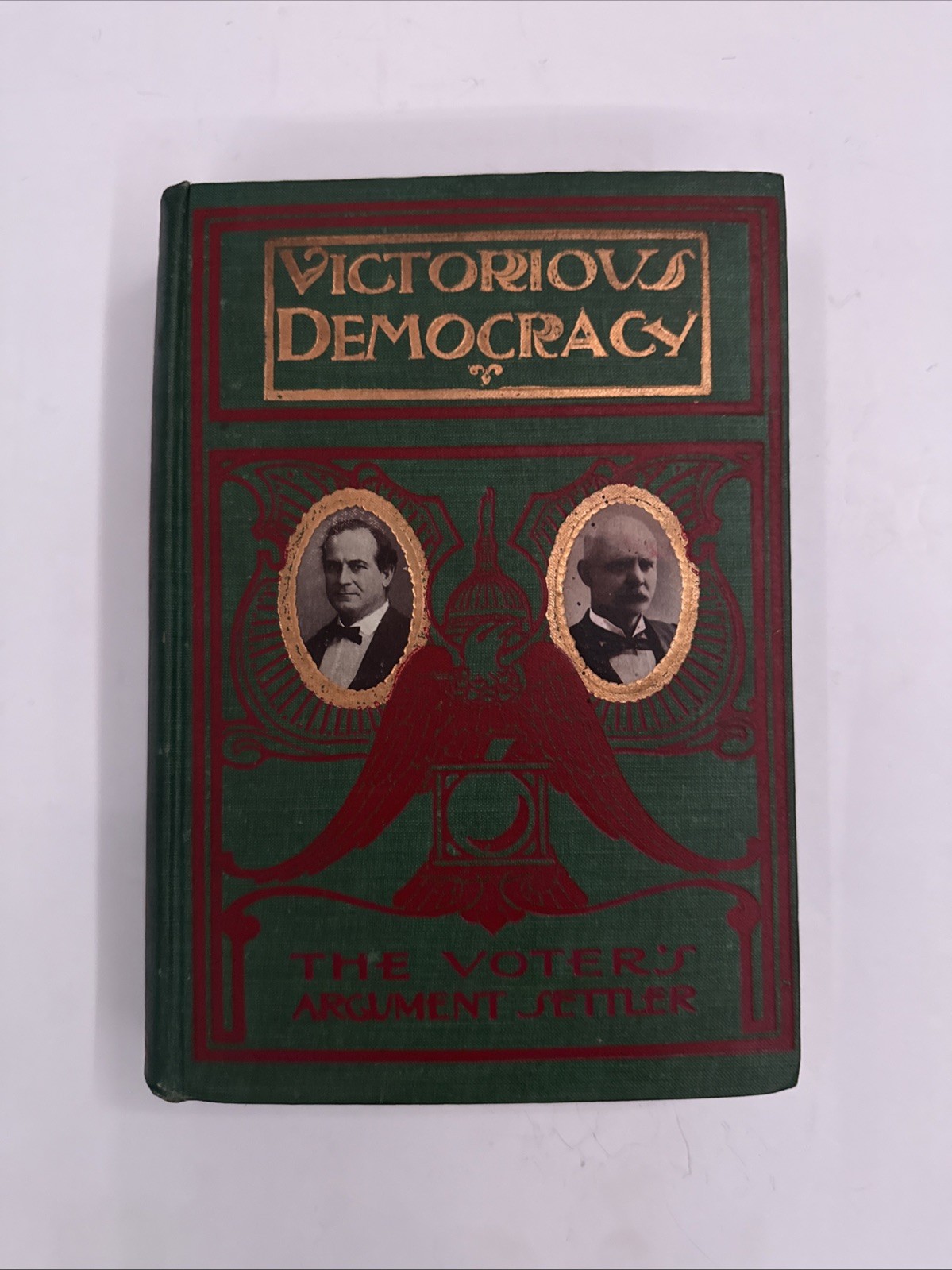 1900 VICTORIOUS REPUBLICANISM Halstead MCKINLEY Roosevelt CAMPAIGN BIOGRAPHY