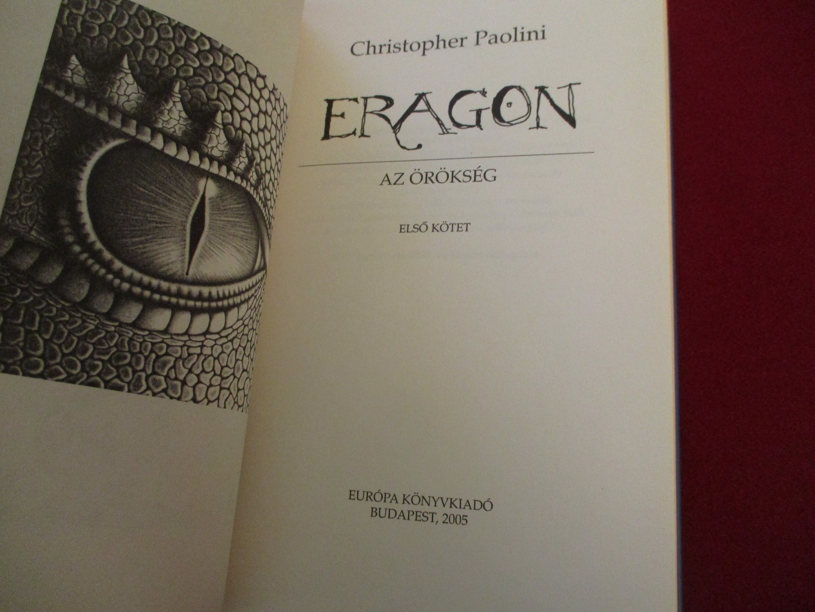 Eragon & Eldest by Christopher Paolini ~ Hungarian Language Editions