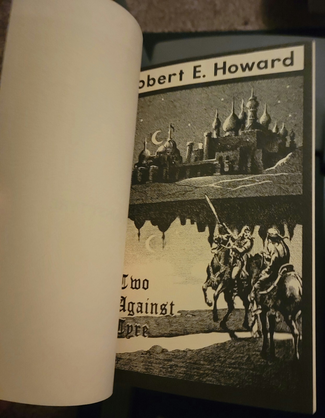 Two Against Tyre by Robert E. Howard – Illustrared First Limited Edition #84