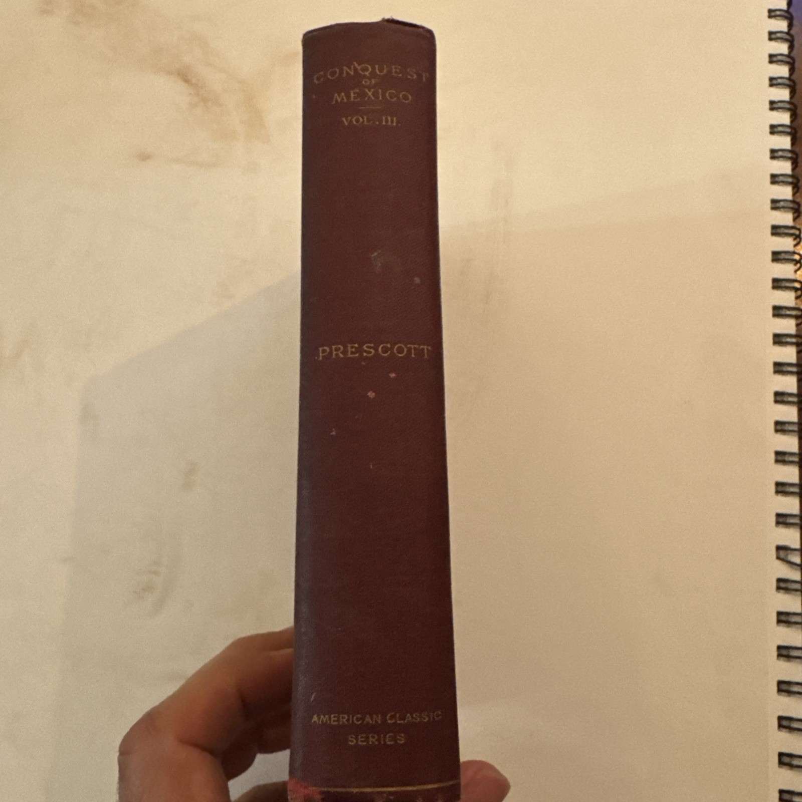 Vol III- HISTORY OF THE CONQUEST OF MEXICO by WILLIAM H. PRESCOTT