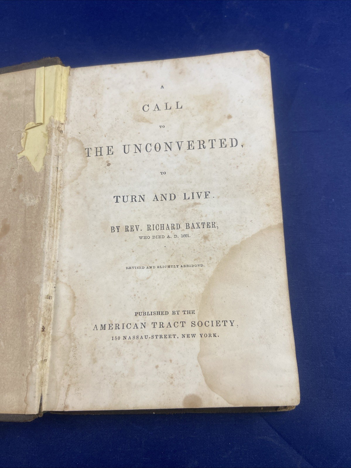 1840s: Richard Baxter A Call To The Unconverted American Tract Society Book