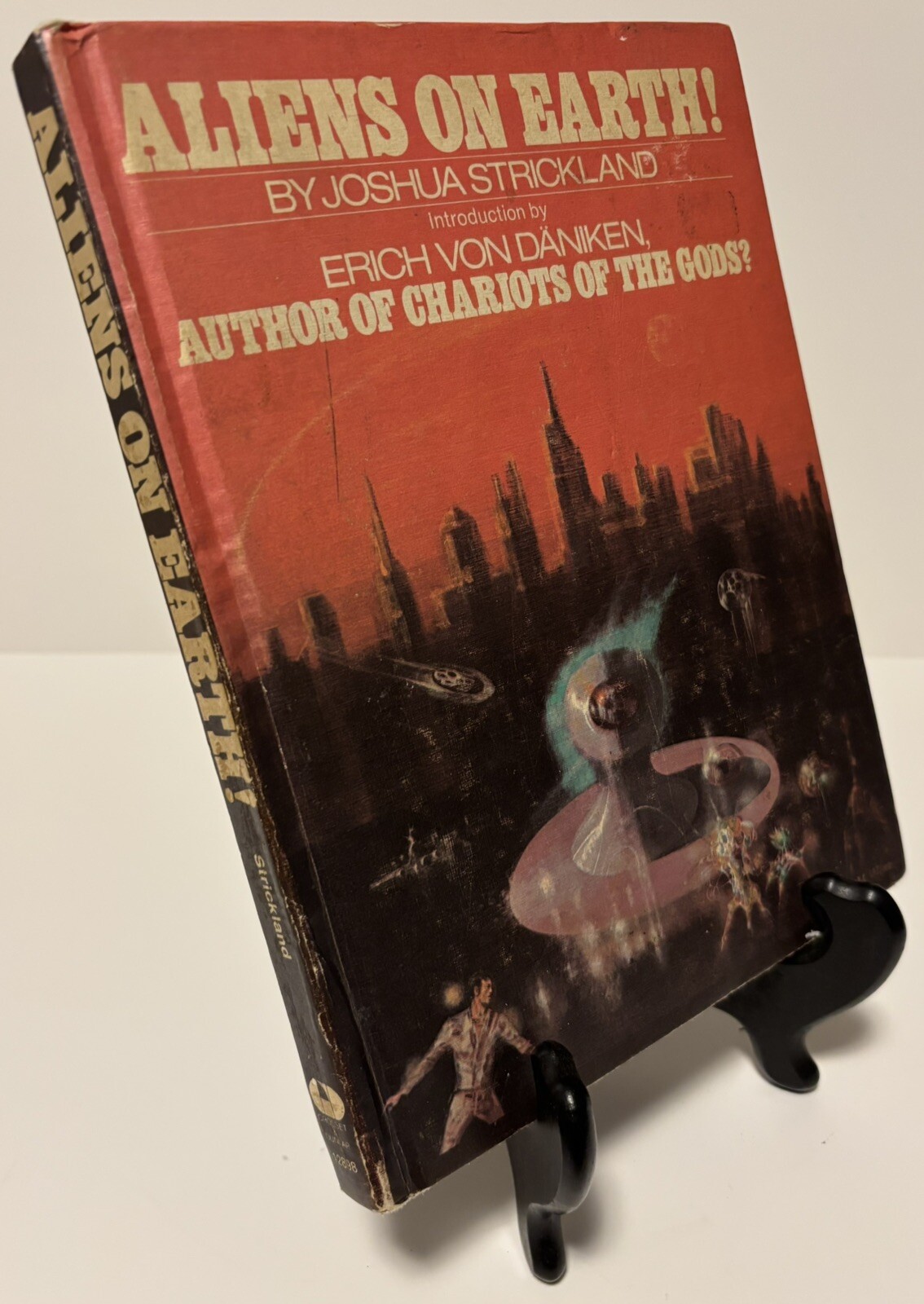 Aliens On Earth Joshua Strickland Erich Von Daniken Hardcover Book UFO’s