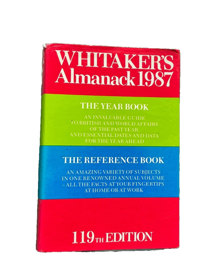 Whtaker’s Almanac 1987 – 119th Edition Complete Edition Hardback B296