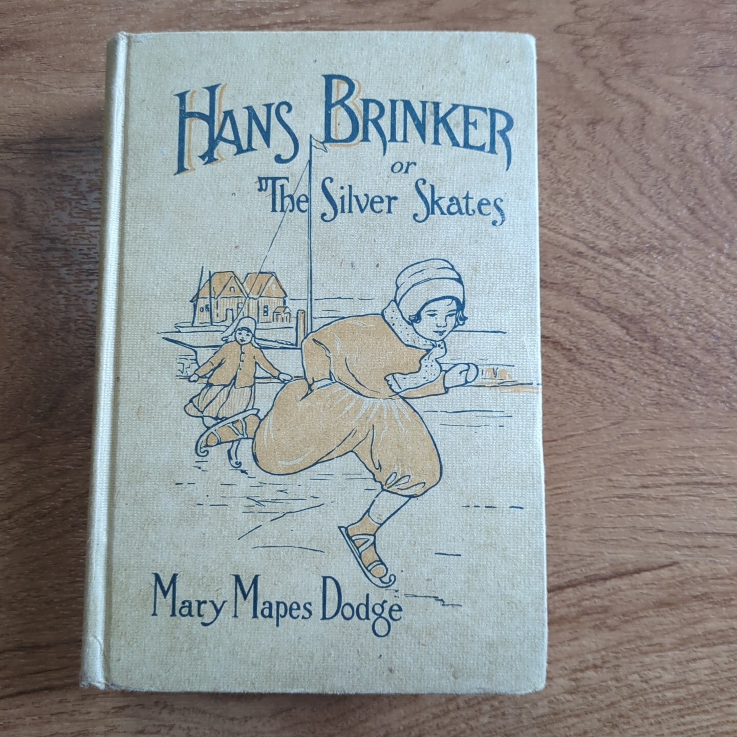 Hans Brinker or The Silver Skates by Mary Mapes Dodge (c1926 Hardcover)