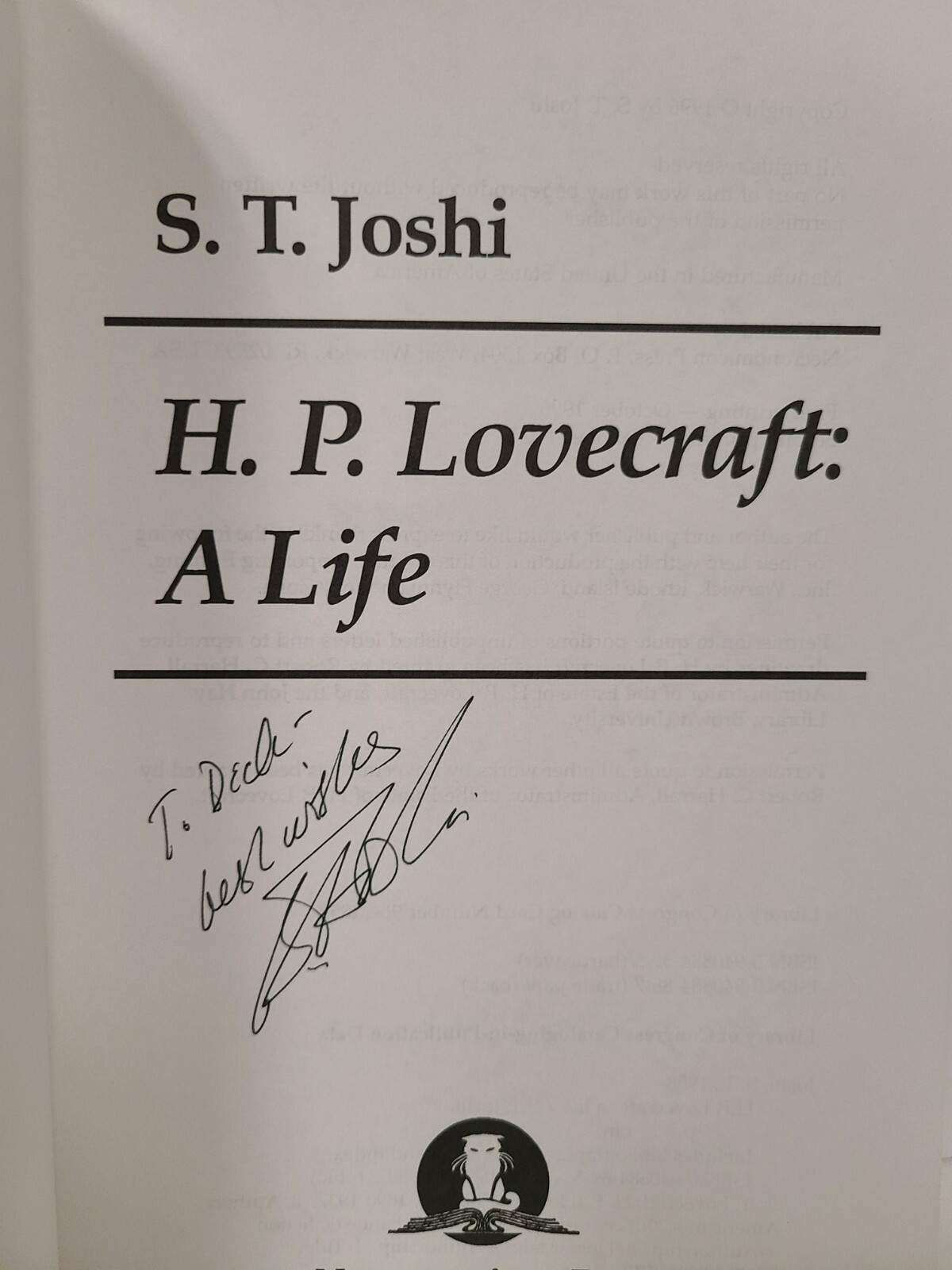 H. P. Lovecraft A Life by S. T. Joshi Trade paperback **SIGNED** to fellow autho