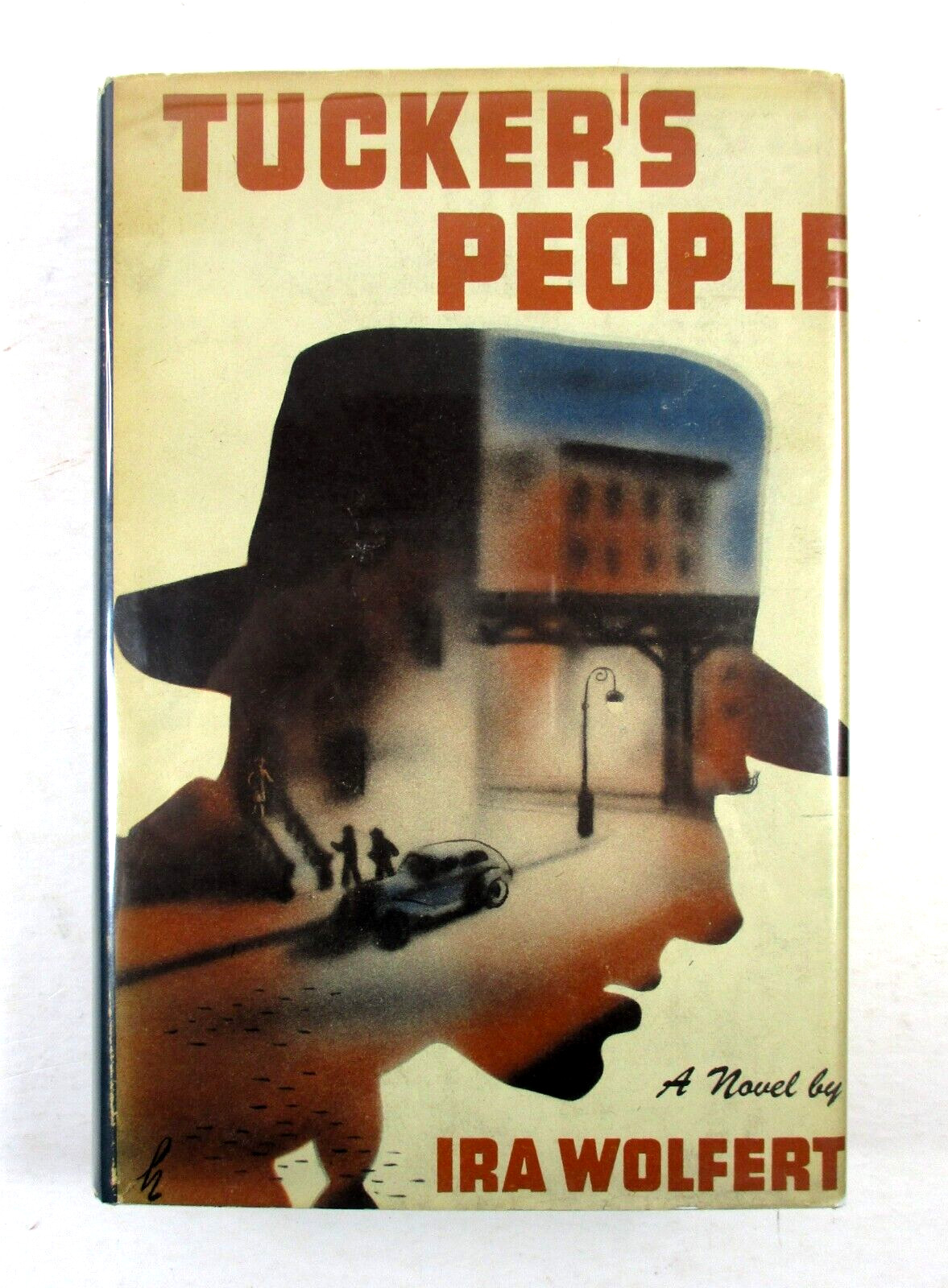 1st/1st ED „Tucker’s People“ Ira Wolfert – 1943 HC DJ L.B. Fischer (2nd St. DJ)