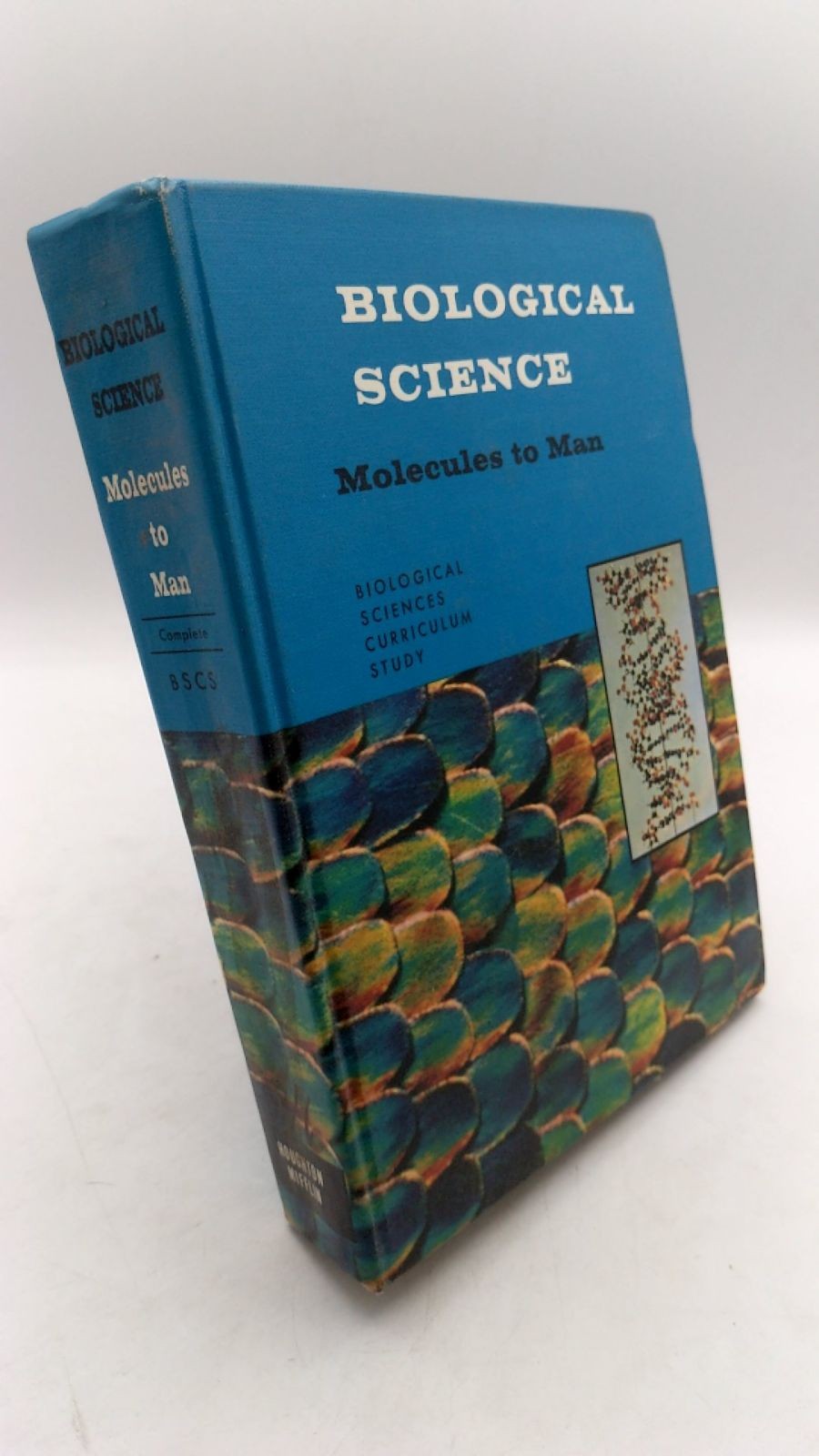 Biological Science: Molecules to Man Biological Sciences Curriculum Study Har…