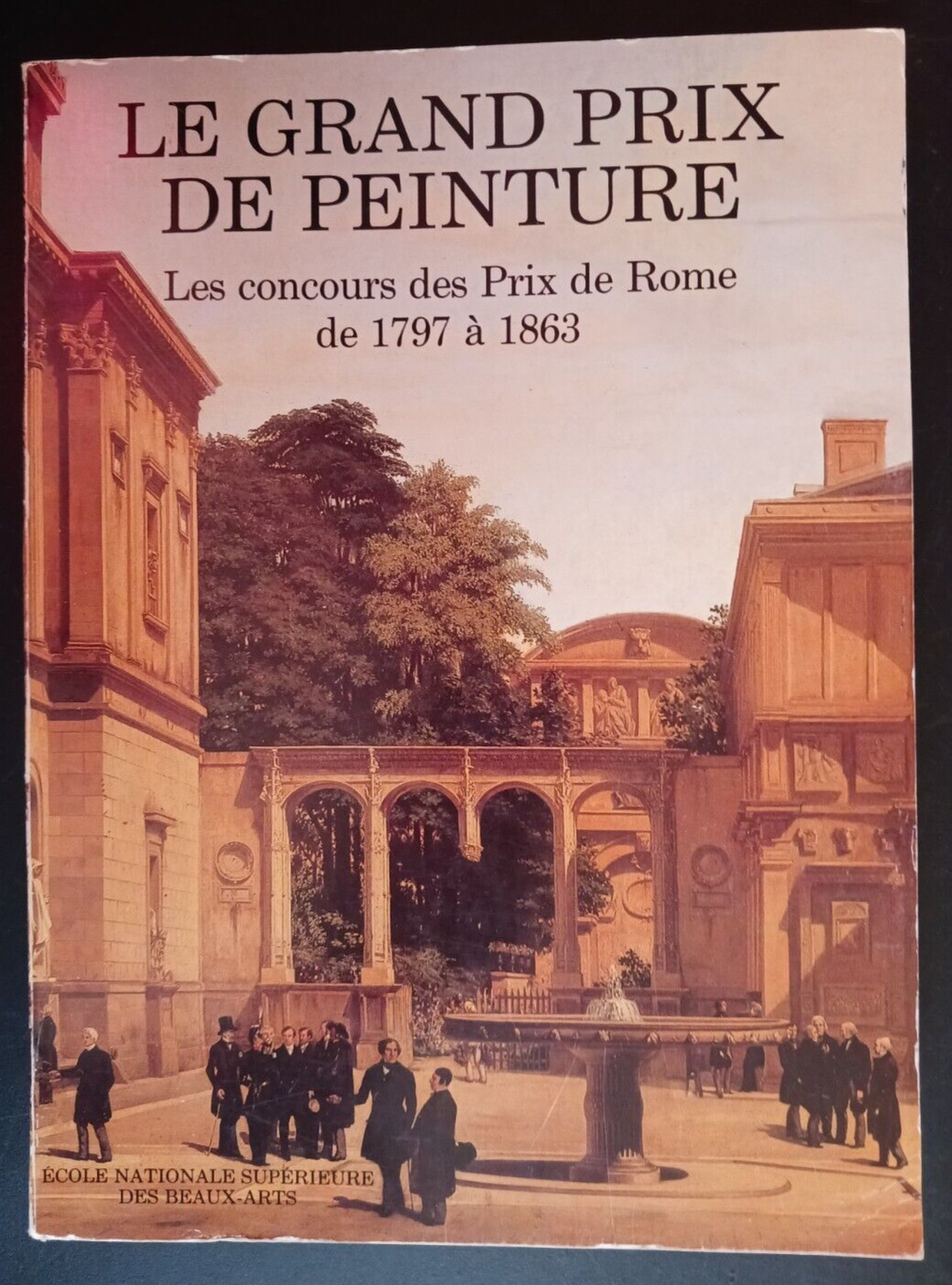 Le Grand Prix De Peinture Les Concours des Prix de Rome de 1797 1863 art French