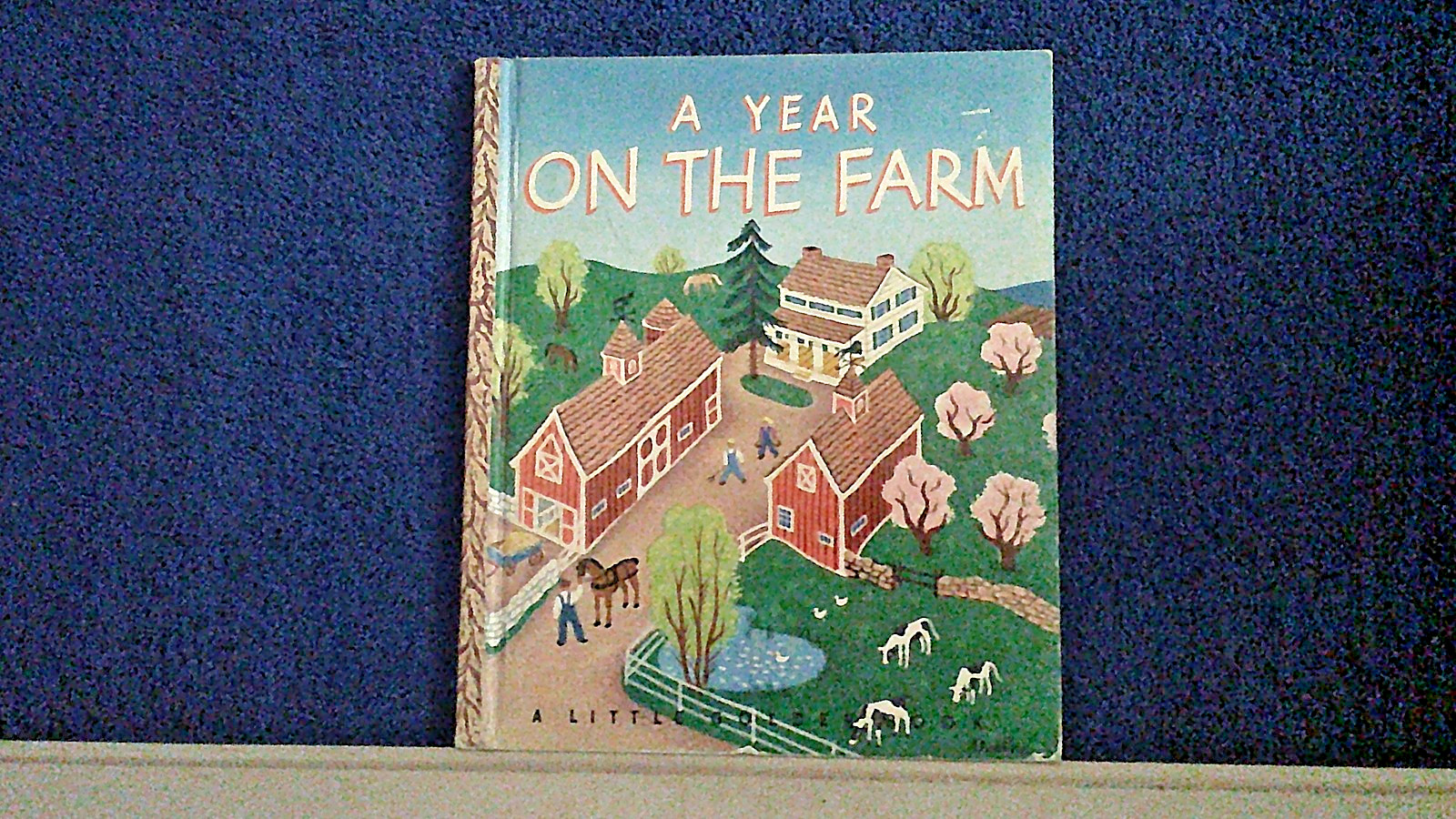 „A“ PRINTING LITTLE GOLDEN BOOK #37 A YEAR ON THE FARM LUCY S. MITCHELL 1948