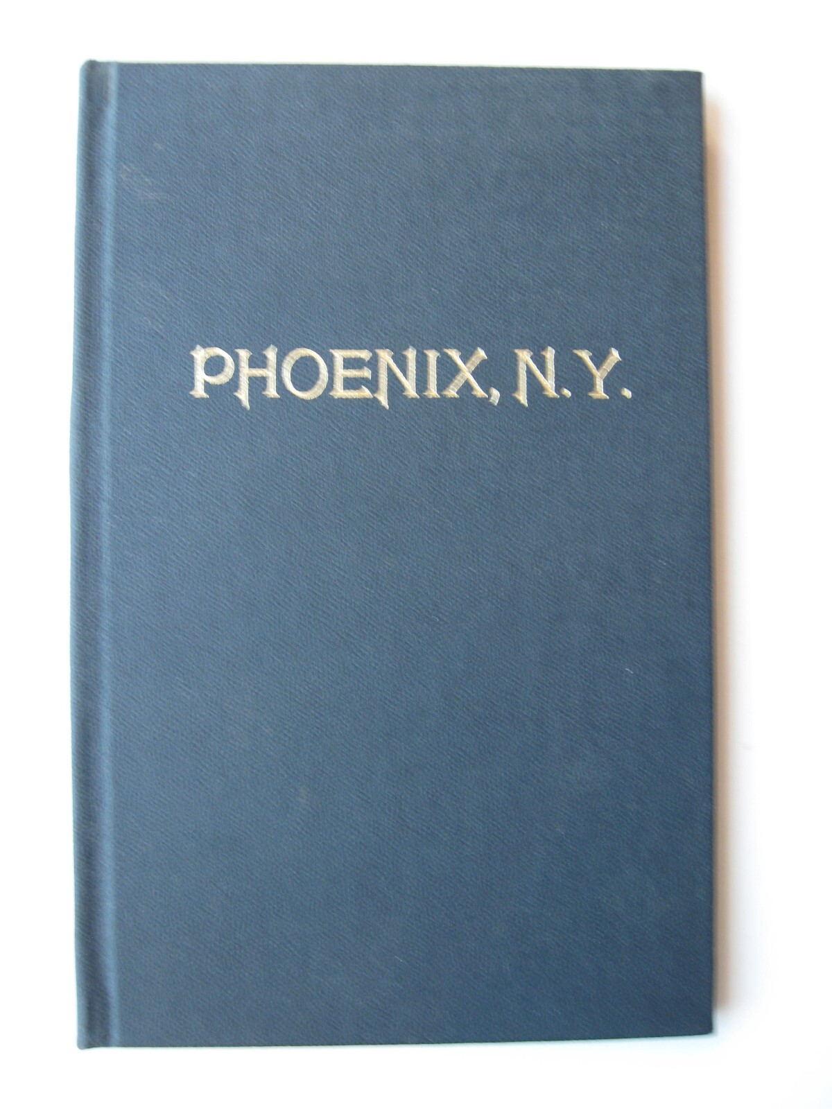 PHOENIX, N.Y., AND VICINITY Historical Souvenir Series No. 14 1976 ILLUS Ltd. 32