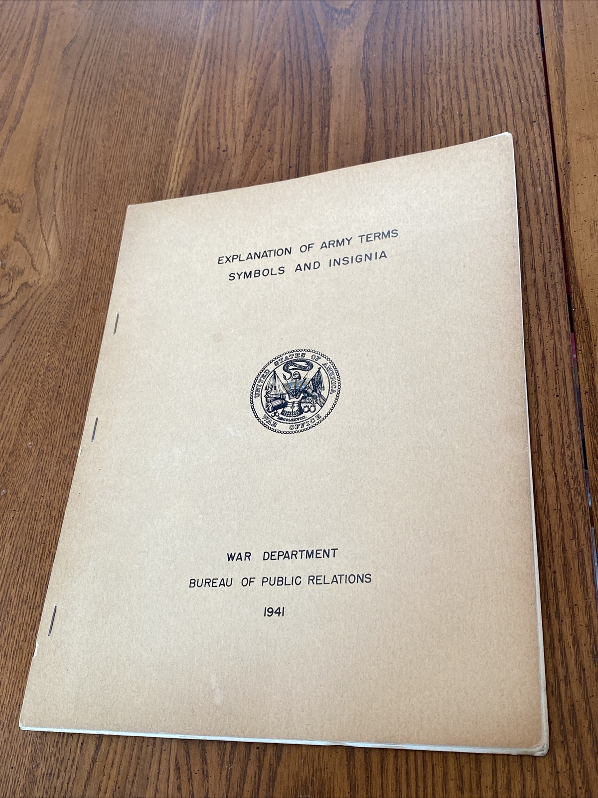 Explanation of Army Terms Symbols and Insignia War Department 1st Edition 1941