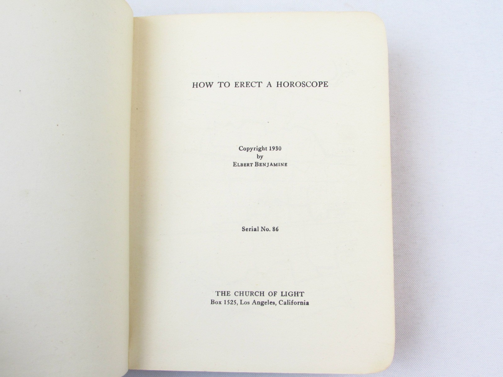 Brotherhood of Light VIII Horary Astrology C C Zain Elbert Benjamine 1930 HC