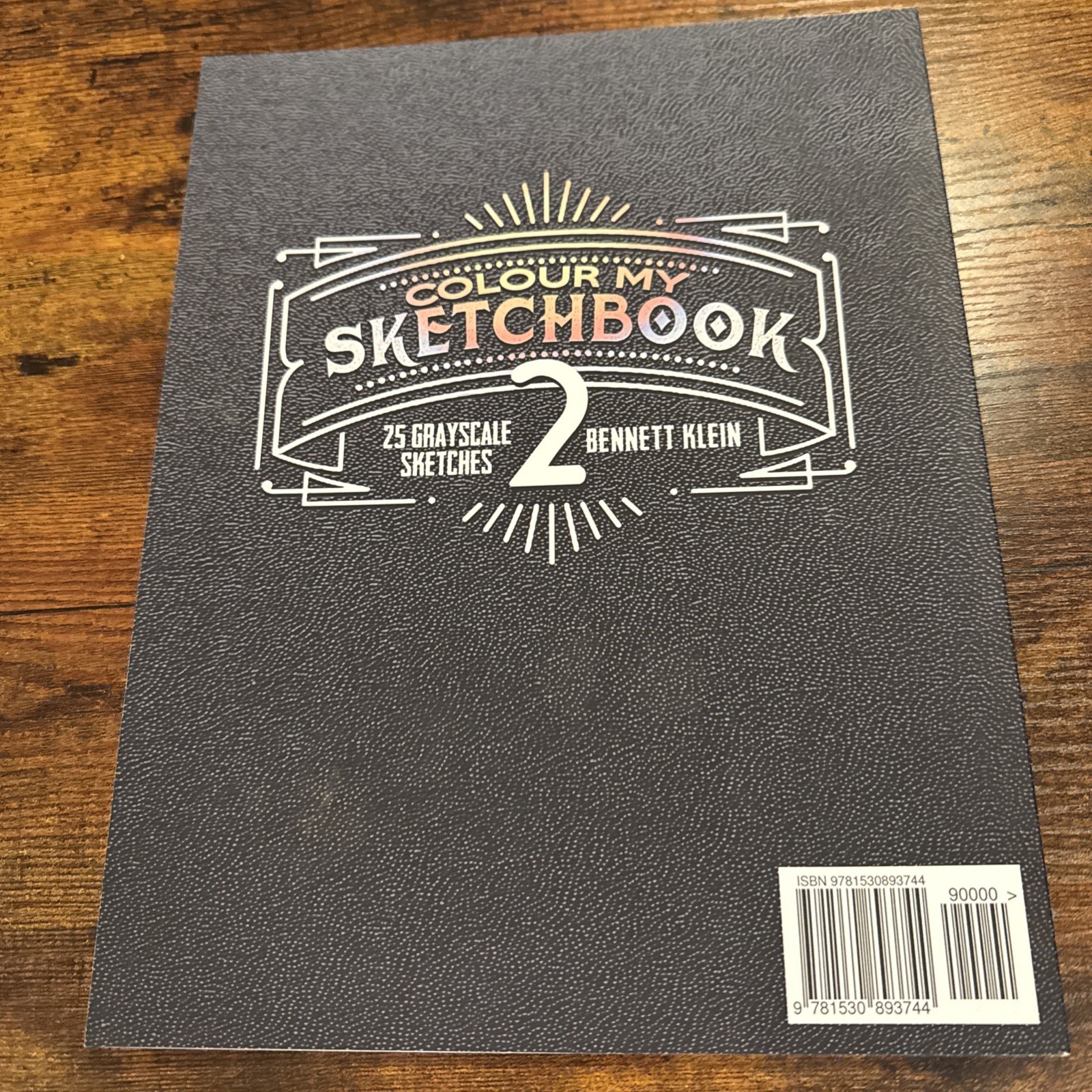 Bennett Klein Colour My Sketchbook 2 by Bennett Klein CreateSpace 2017