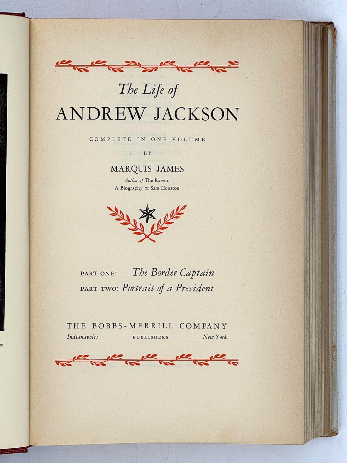 1938 MARQUIS JAMES. The Life of Andrew Jackson. Complete in One Volume.