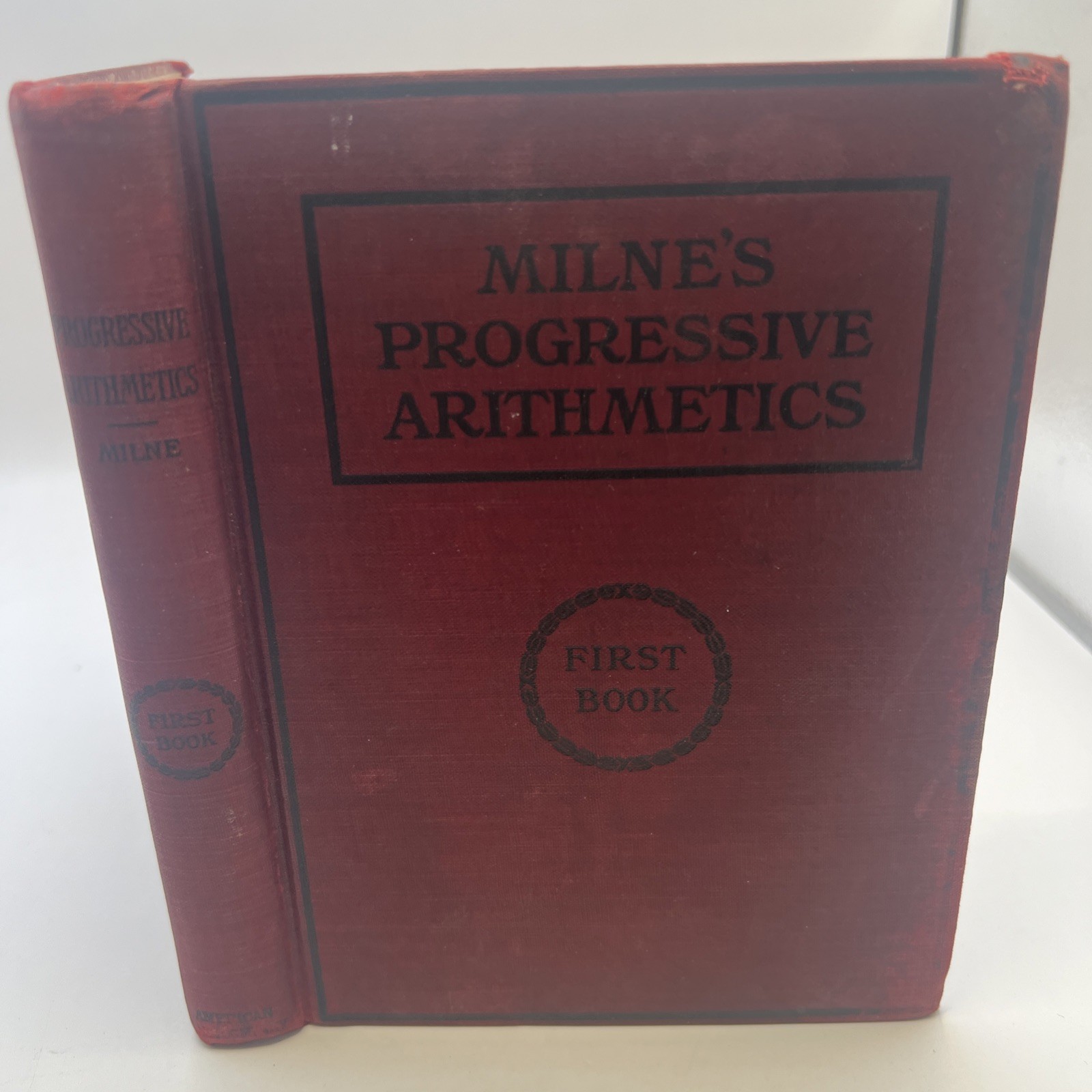 Vintage 1906 Milnes Progressive Arithmetics First Book Hardcover Antique Math