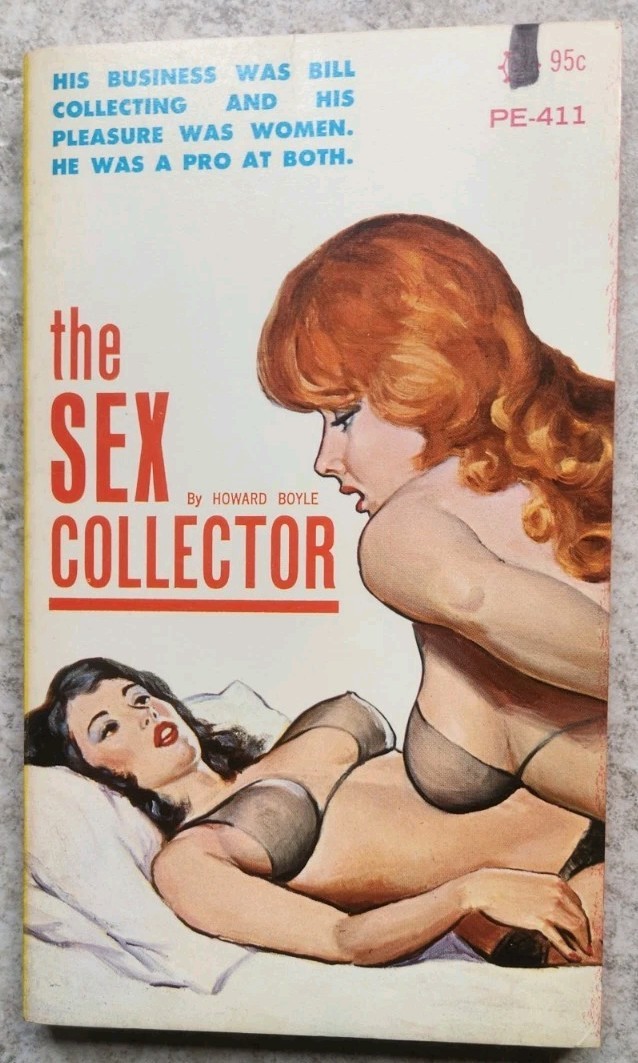 The Sex Collector Howard Boyle 1967 Private Edition #PE-411 Vintage Sleaze Fine