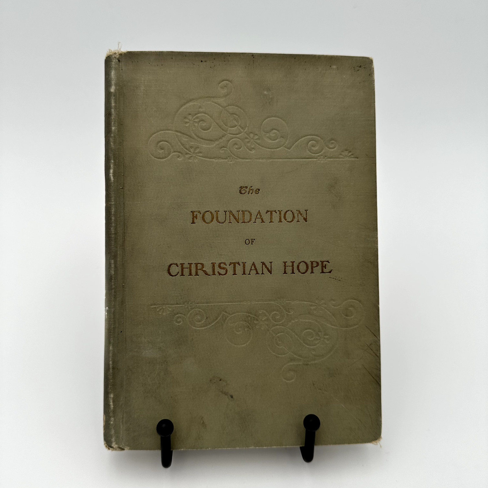 The Foundation of Christian Hope by EUGENE W. HERNDON (1904) – Vintage