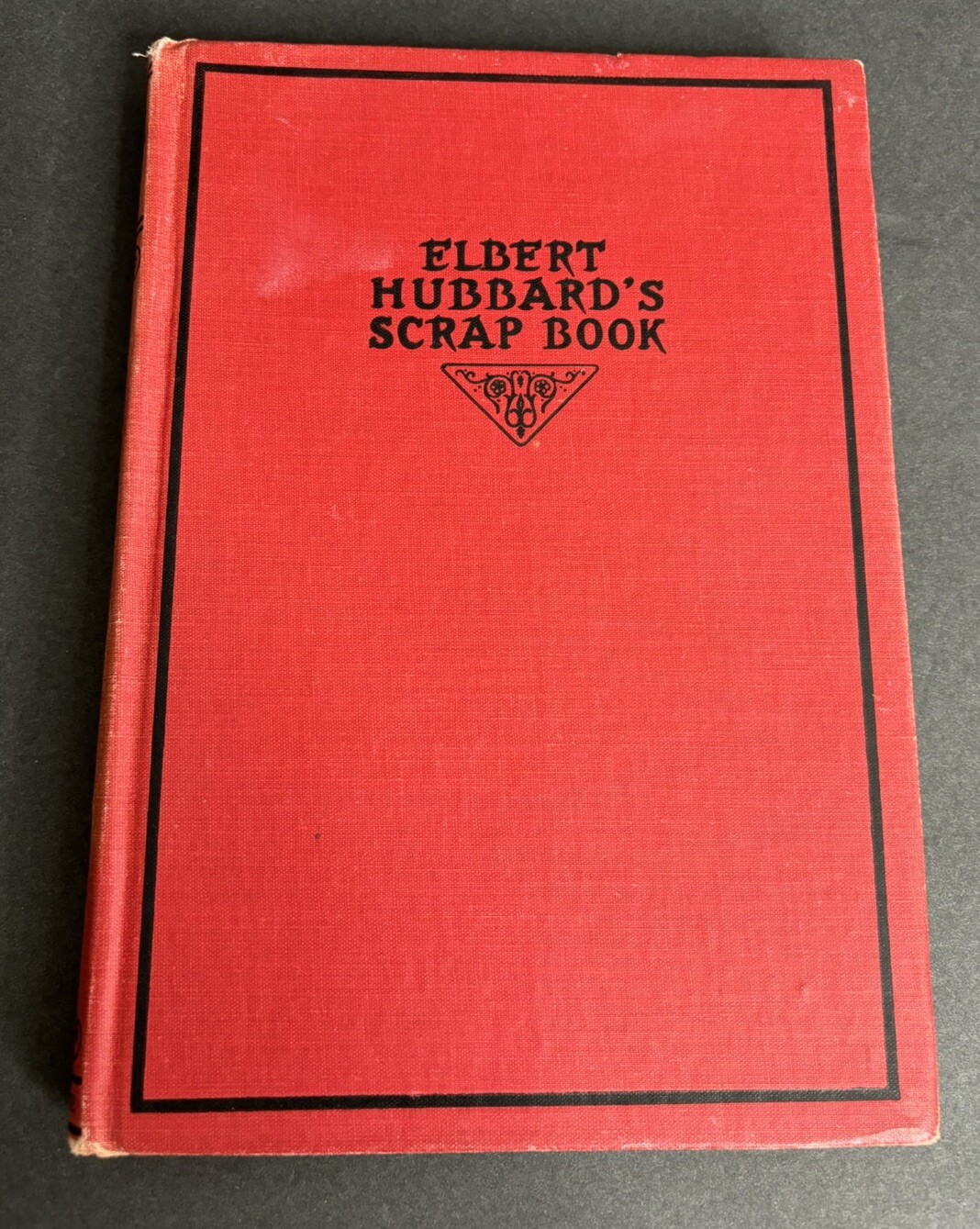 Elbert Hubbards Scrap Book of His Inspirational Thoughts 1923 HC Red Cover