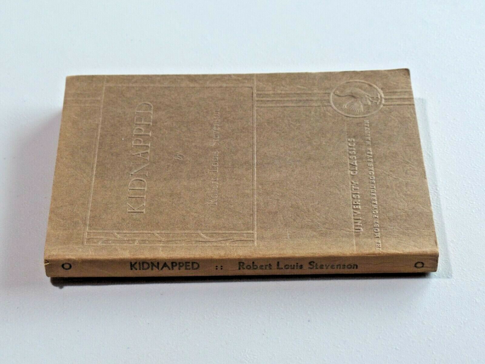 KIDNAPPED Robert Louis Stevenson University Classic Vtg 1939 Softcover Book 8440