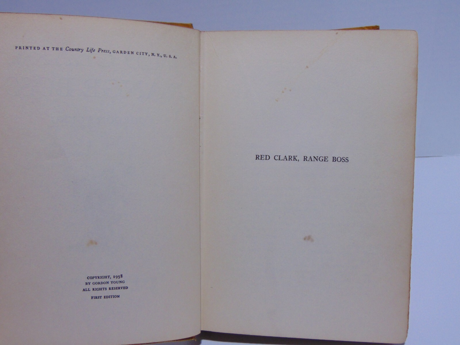 Red Clark, Range Boss by Gordon Young (1938, Hardcover) Stated 1st Edition