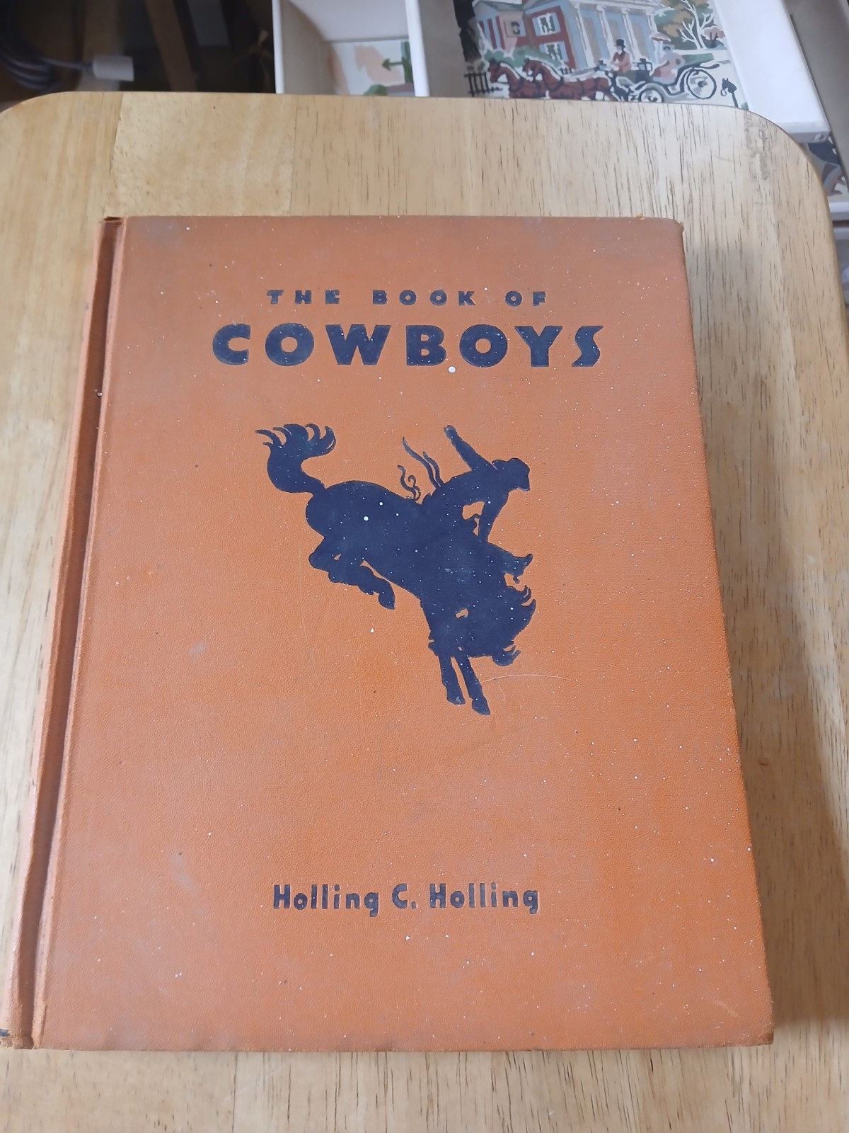 1936 1st Edition Book Of Cowboys By Holling C. Holling