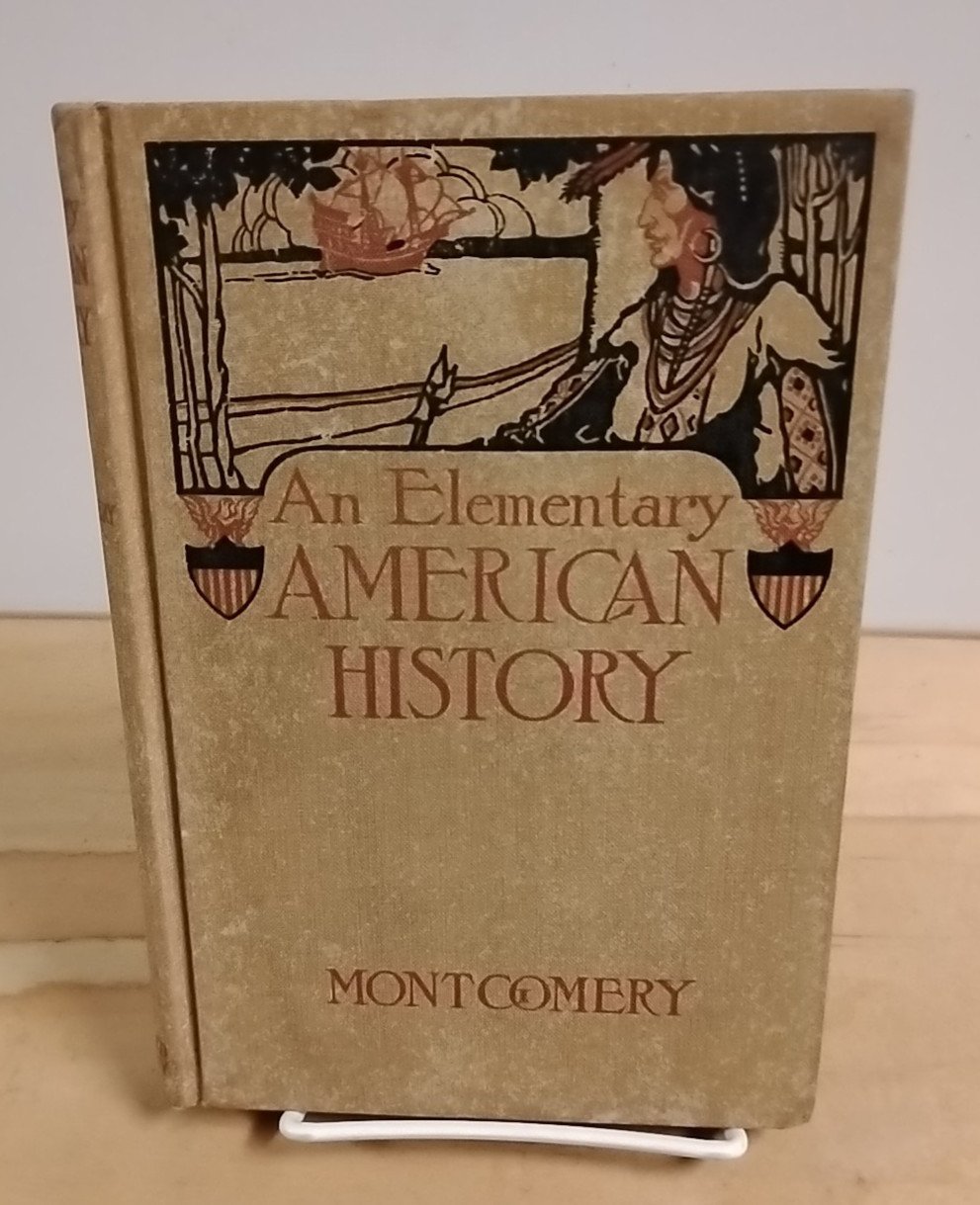 Vintage, An Elementary American History 1904 D. H. Montgomery