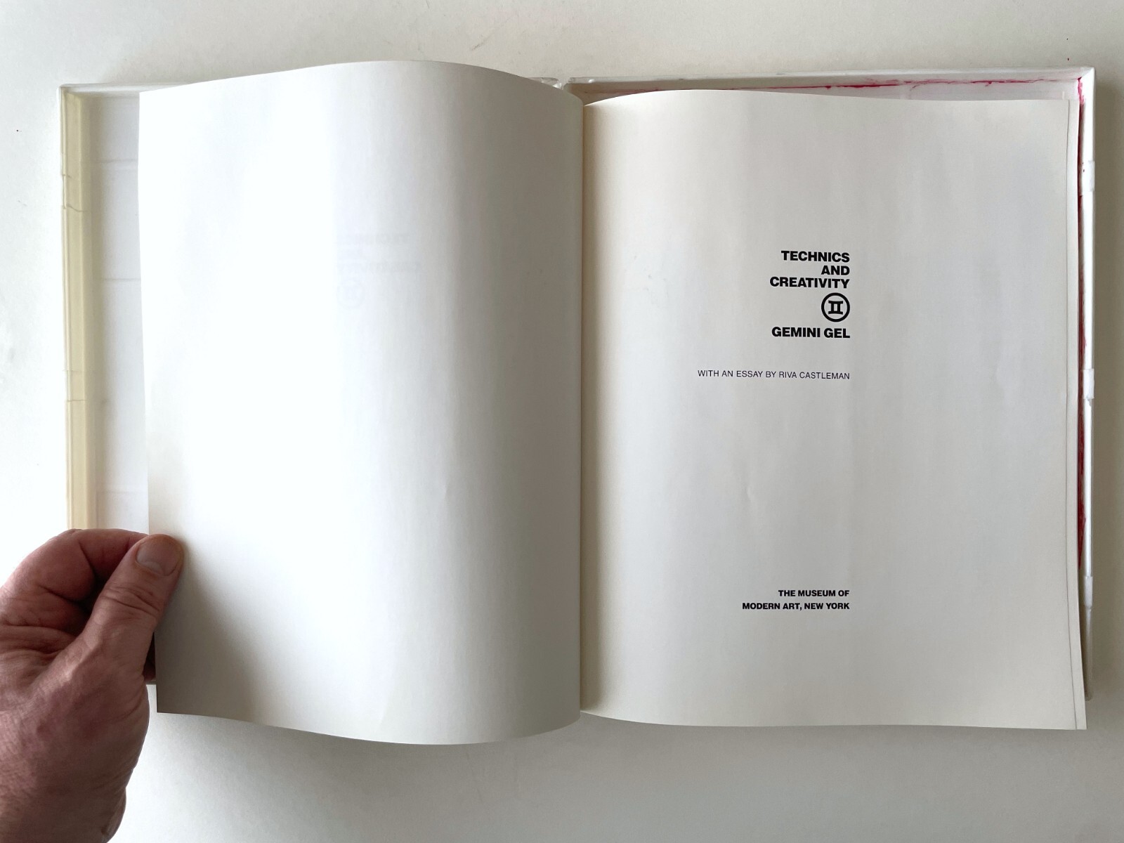 Technics and Creativity II: Gemini GEL : By Riva Castleman CATALOGUE ONLY