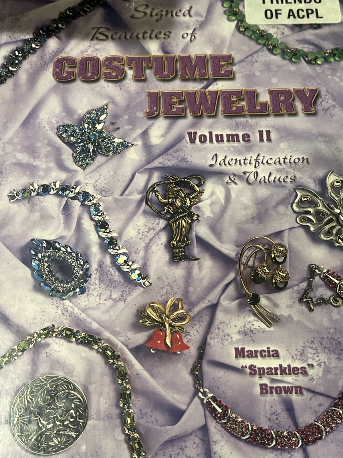 Signed Beauties of Costume Jewelry Vol. 2 By Marcia Sparkles Brown