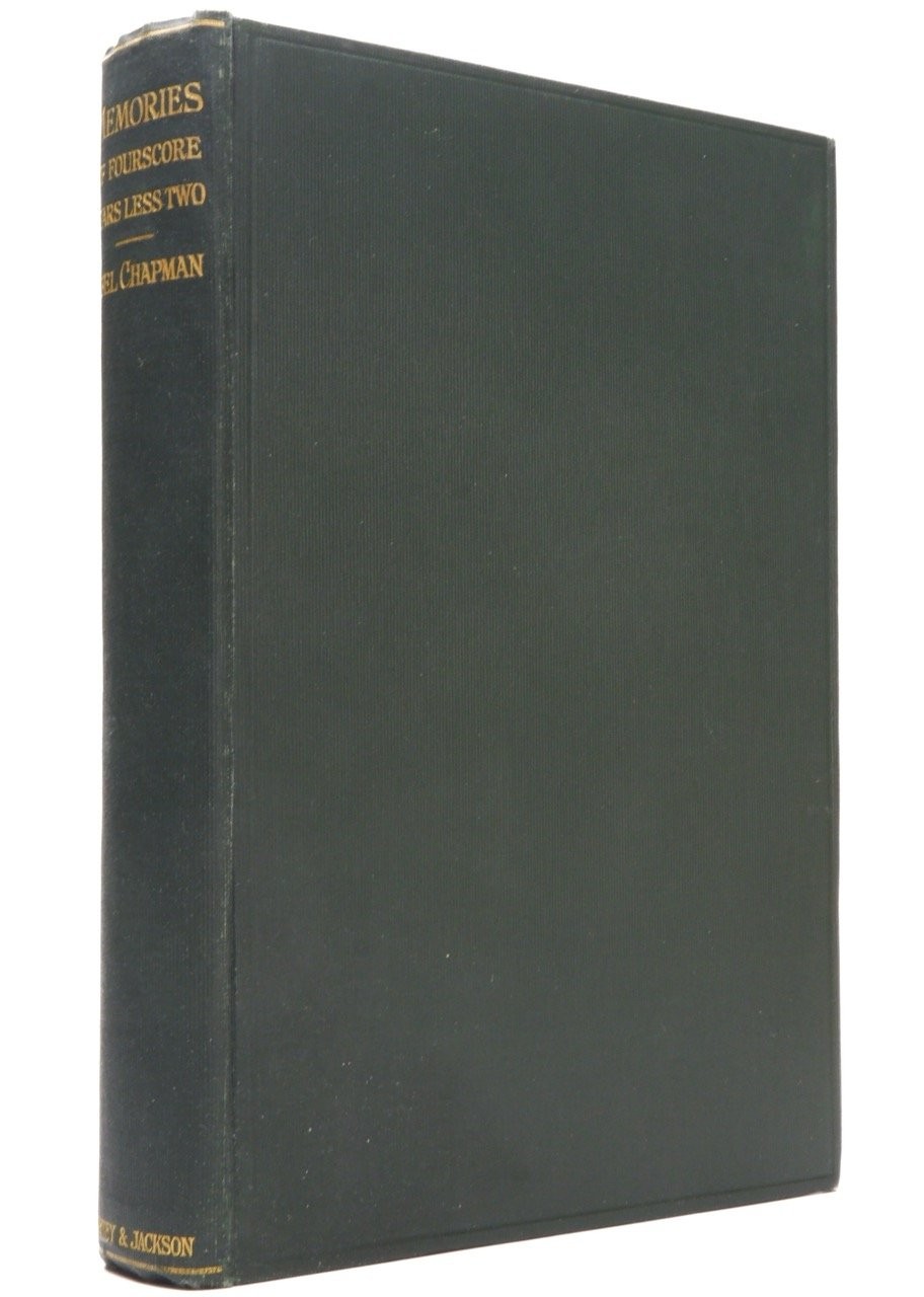 Memories of Fourscore Years Less Two: 1851-1929